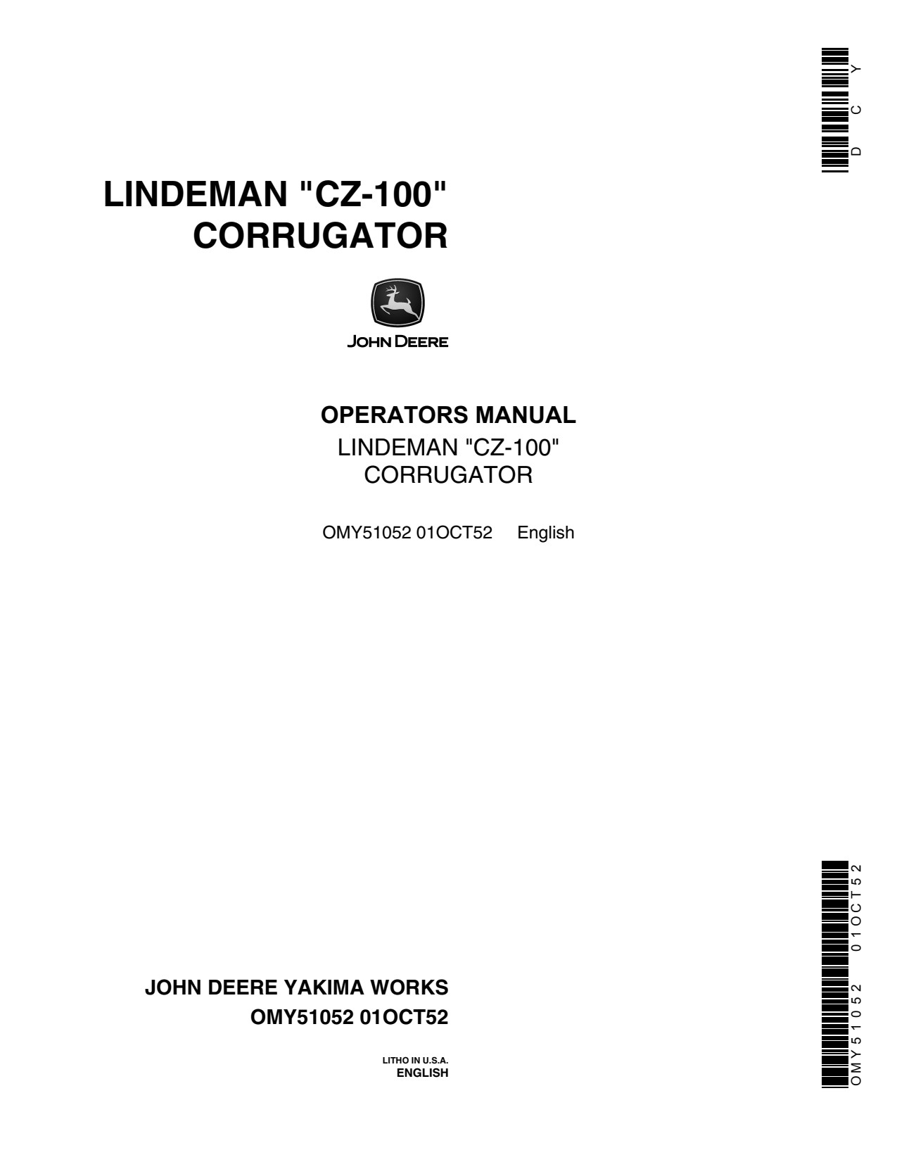 John Deere CZ100 CZ-100 Corrugator Attachment Operator Manual OMY51052 1 John Deere CZ100 CZ-100 Corrugator Attachment Operator Manual OMY51052