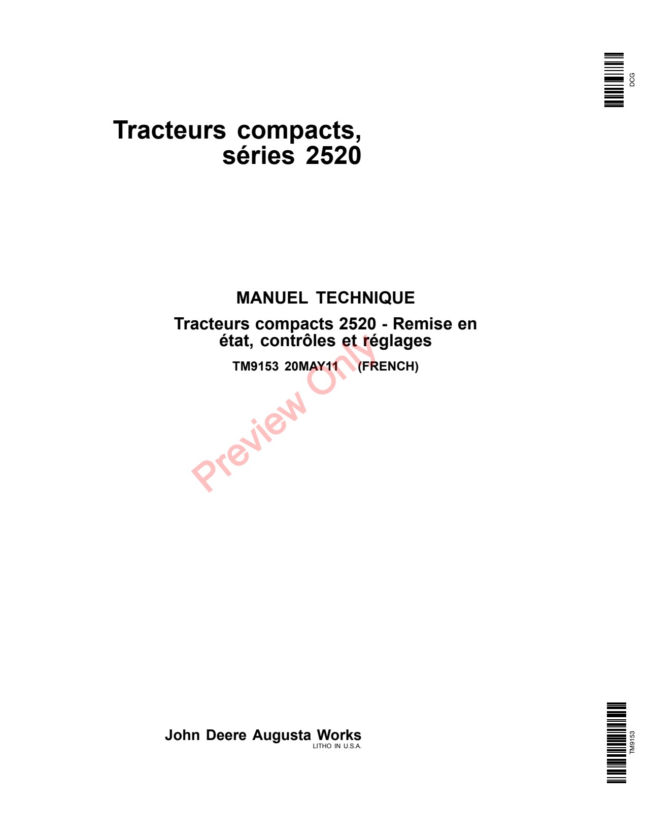 John Deere Compact Utility Tractor 2520 Series Technical Manual TM9153 FR 1 John Deere Compact Utility Tractor 2520 Series Technical Manual TM9153 FR