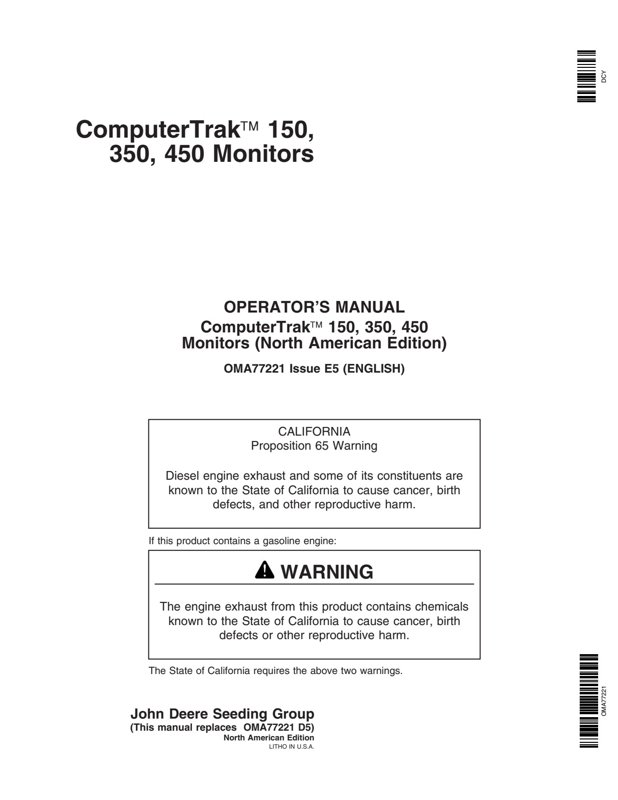 John Deere ComputerTrak™ 150 350 450 Monitors Bauer Planter Operator Manual OMA77221 1 John Deere ComputerTrak™ 150 350 450 Monitors Bauer Planter Operator Manual OMA77221