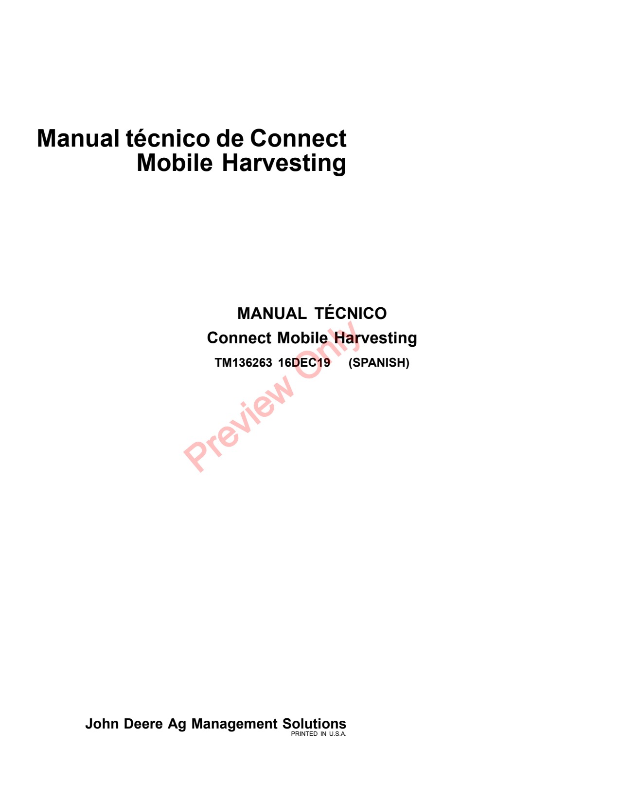 John Deere Connect Mobile Harvesting Precision Ag Electronics Technical Manual TM136263 ES 1 John Deere Connect Mobile Harvesting Precision Ag Electronics Technical Manual TM136263 ES