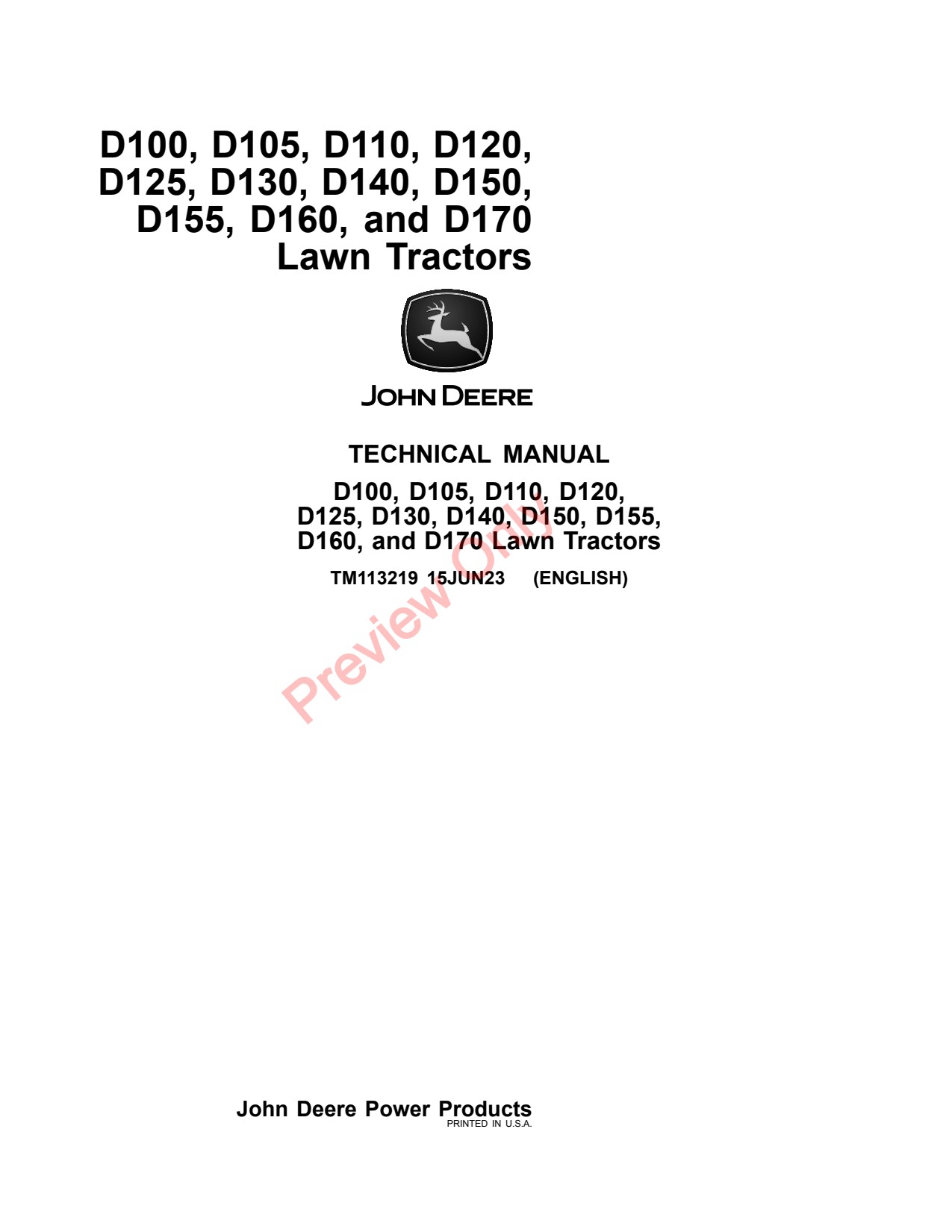 John Deere D100 to D110 D120 D130 D140 D150 D160 D170 Lawn Tractor Technical Manual TM113219 1 John Deere D100 to D110 D120 D130 D140 D150 D160 D170 Lawn Tractor Technical Manual TM113219