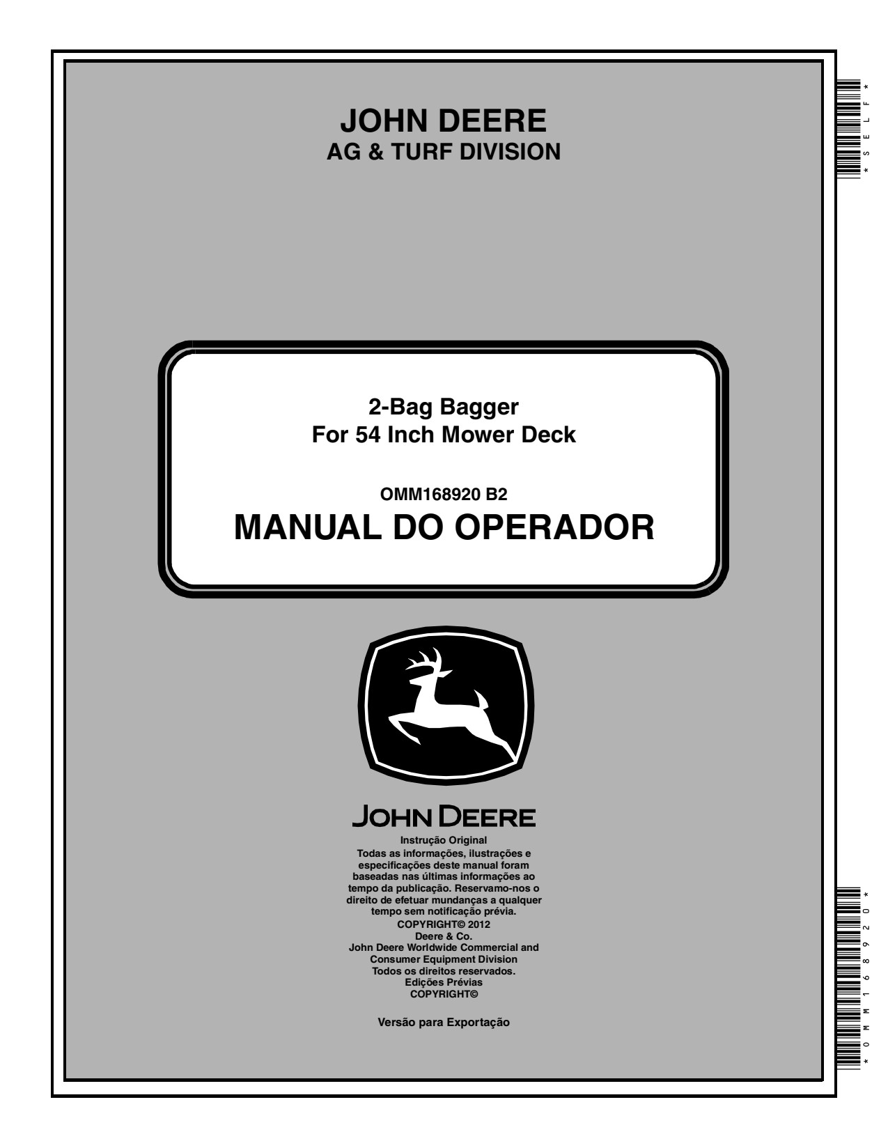 John Deere D100 to D170 2-Bag D105 54 100 Bag Bagger Operator Manual OMM168920 PT 1 John Deere D100 to D170 2-Bag D105 54 100 Bag Bagger Operator Manual OMM168920 PT