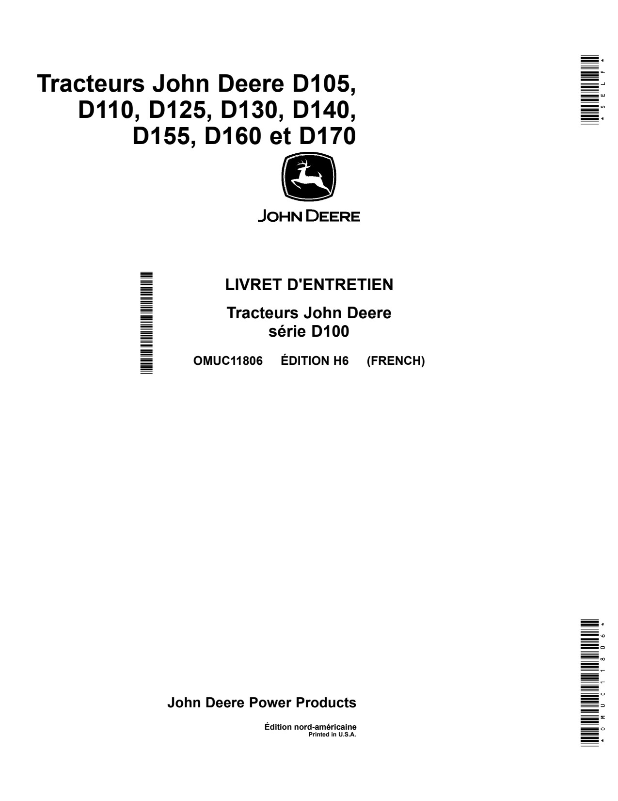 John Deere D105 D110 D125 D130 D140 D155 D160 D170 Tractor Operator Manual OMUC11806 FR 1 John Deere D105 D110 D125 D130 D140 D155 D160 D170 Tractor Operator Manual OMUC11806 FR