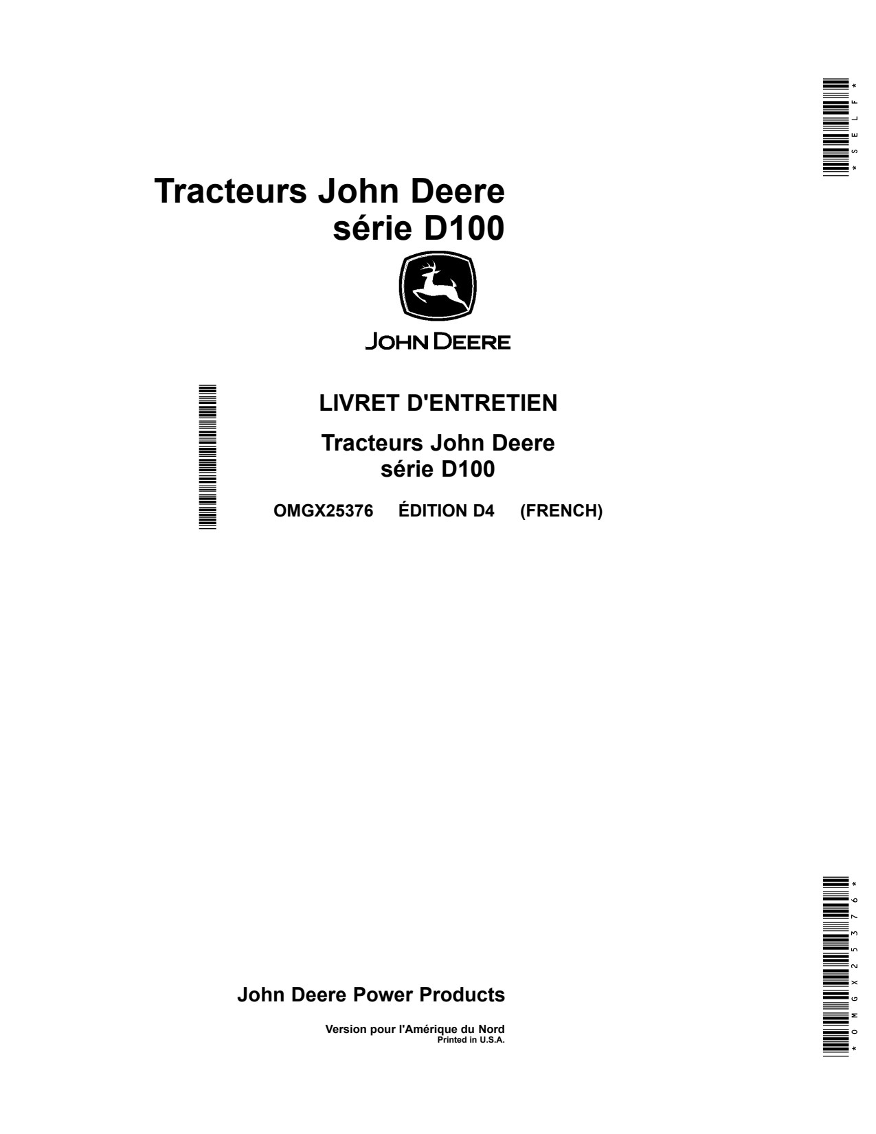 John Deere D105 D110 D125 D130 D140 D170 D160 D100 Tractor Operator Manual OMGX25376 FR 1 John Deere D105 D110 D125 D130 D140 D170 D160 D100 Tractor Operator Manual OMGX25376 FR