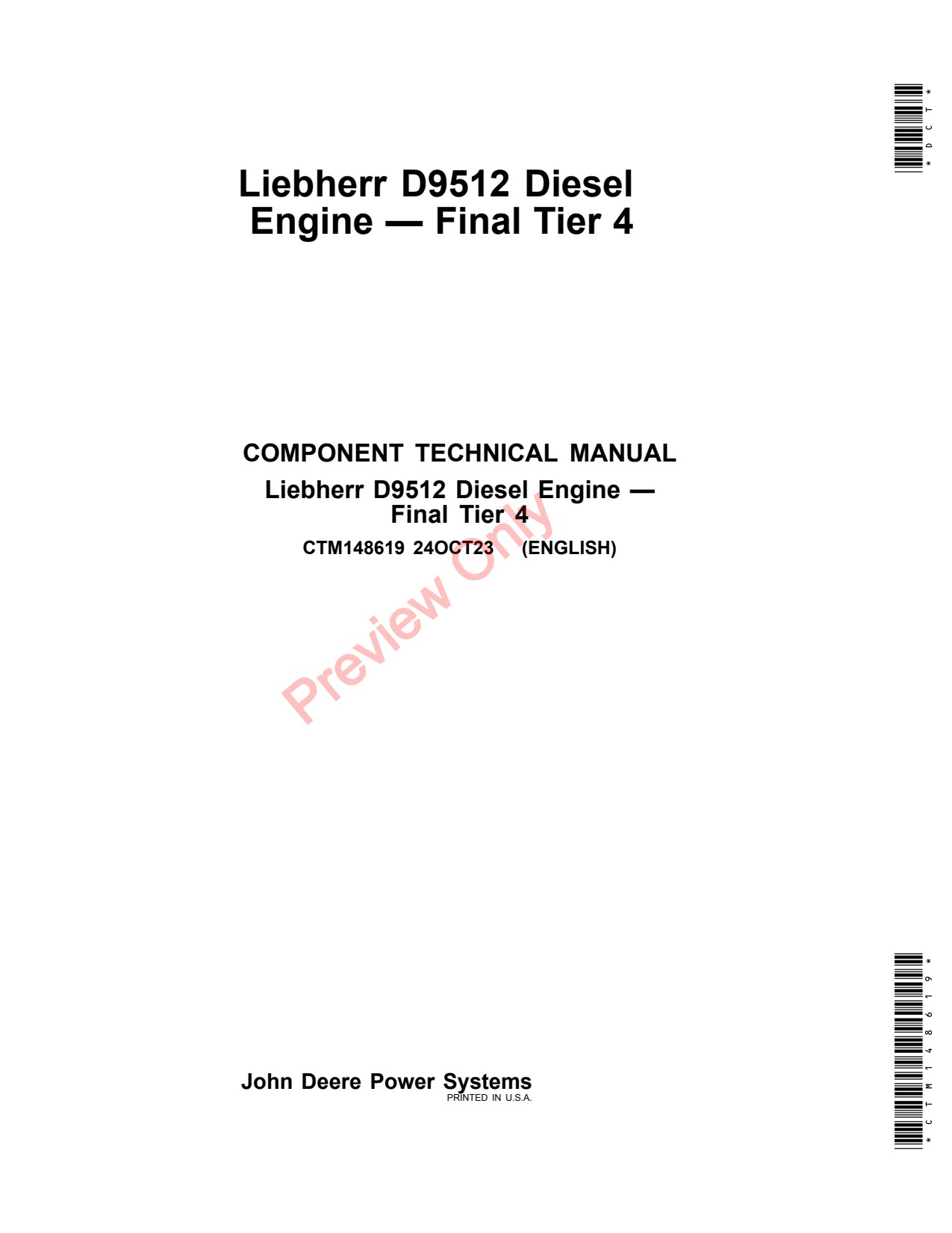 John Deere D9512 9700 to 9900 Diesel Engine Component Technical Manual CTM148619 1 John Deere D9512 9700 to 9900 Diesel Engine Component Technical Manual CTM148619