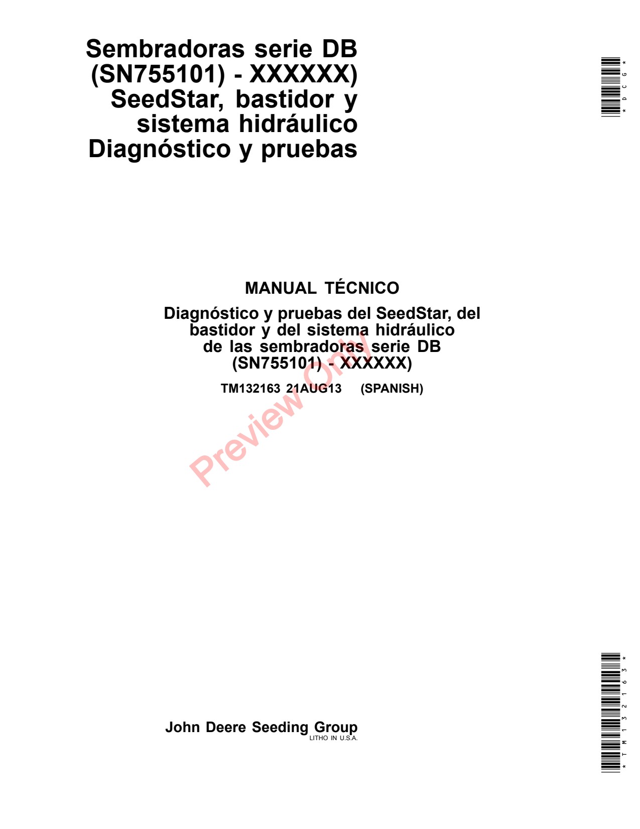 John Deere DB120 DB44 DB60 DB66 DB80 DB88 DB90 DB37 DB55 DB83 DB50 DB58 Precision Ag Electronics Technical Manual TM132163 ES 1 John Deere DB120 DB44 DB60 DB66 DB80 DB88 DB90 DB37 DB55 DB83 DB50 DB58 Precision Ag Electronics Technical Manual TM132163 ES