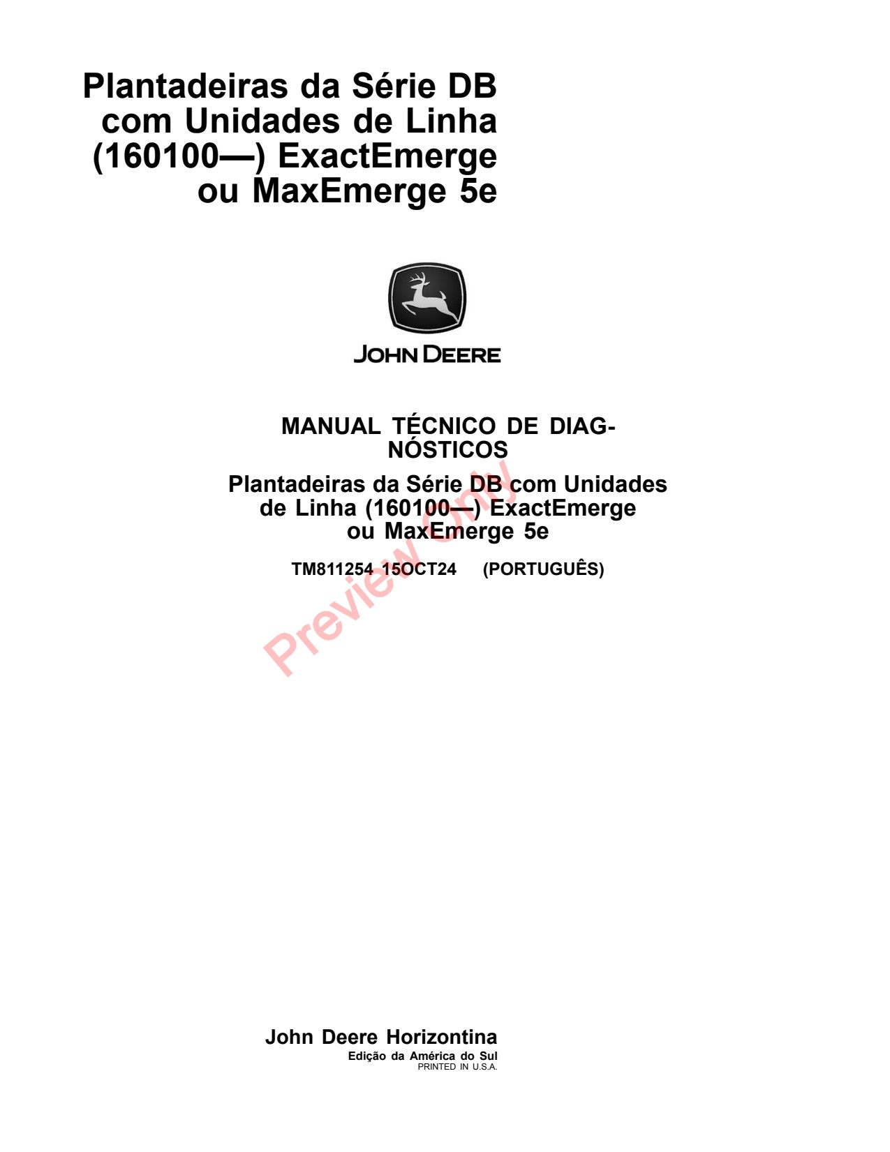 John Deere DB40 DB50 DB74 DB90 5E Planter Diagnostic Technical Manual TM811254 PT 1 John Deere DB40 DB50 DB74 DB90 5E Planter Diagnostic Technical Manual TM811254 PT
