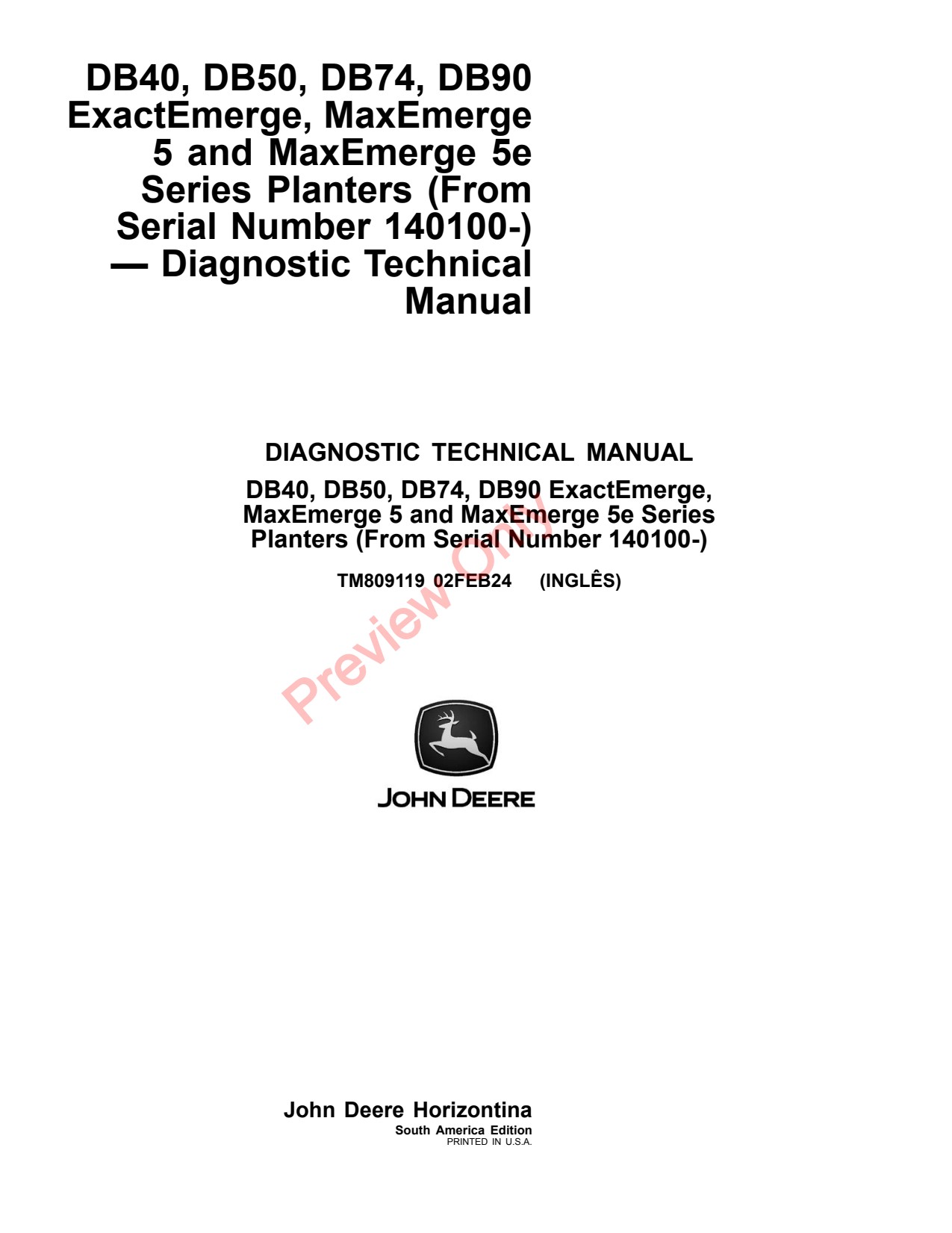 John Deere DB40 DB50 DB74 DB90 Planter Diagnostic Technical Manual TM809119 1 John Deere DB40 DB50 DB74 DB90 Planter Diagnostic Technical Manual TM809119