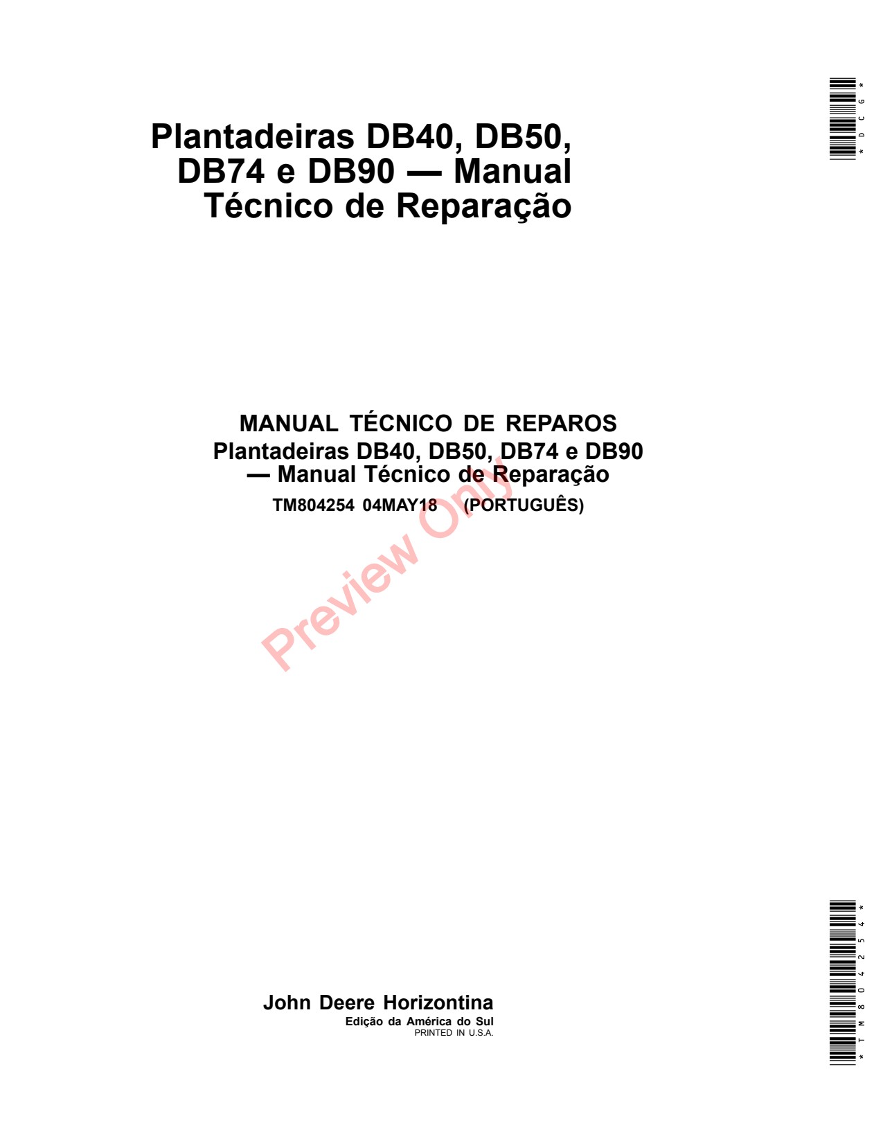 John Deere DB40 DB50 DB74 DB90 Planter Repair Technical Manual TM804254 PT 1 John Deere DB40 DB50 DB74 DB90 Planter Repair Technical Manual TM804254 PT