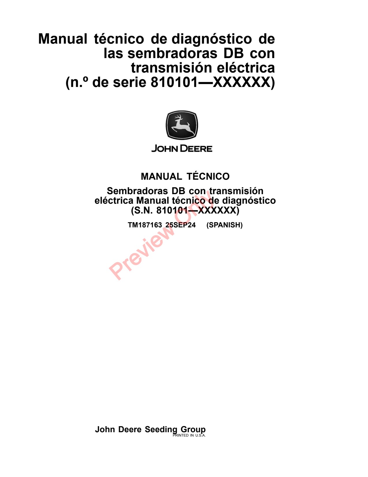 John Deere DB60 24Row 36 Row 47 DB90 54 Planter Diagnostic Technical Manual TM187163 ES 1 John Deere DB60 24Row 36 Row 47 DB90 54 Planter Diagnostic Technical Manual TM187163 ES