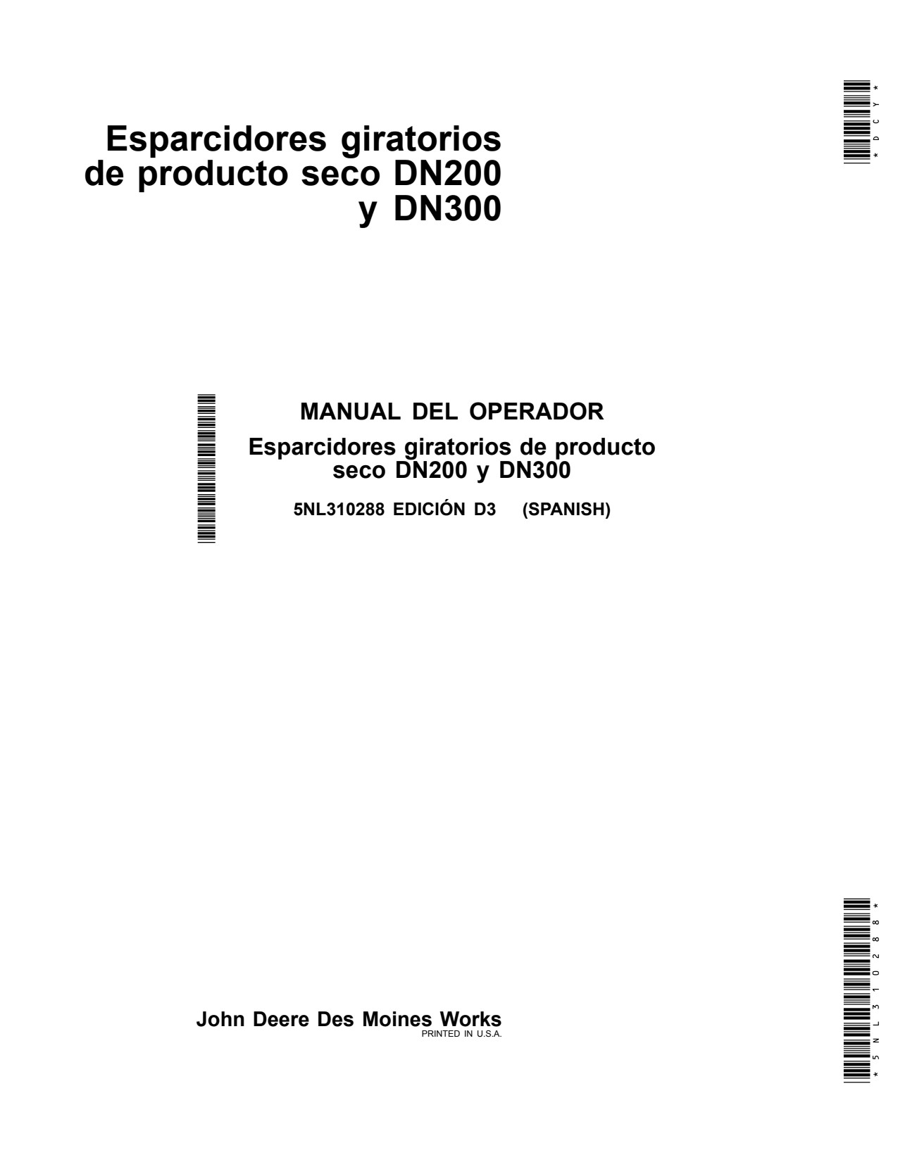 John Deere DN200 DN300 DRY Spreader Operator Manual 5NL310288 ES 1 John Deere DN200 DN300 DRY Spreader Operator Manual 5NL310288 ES