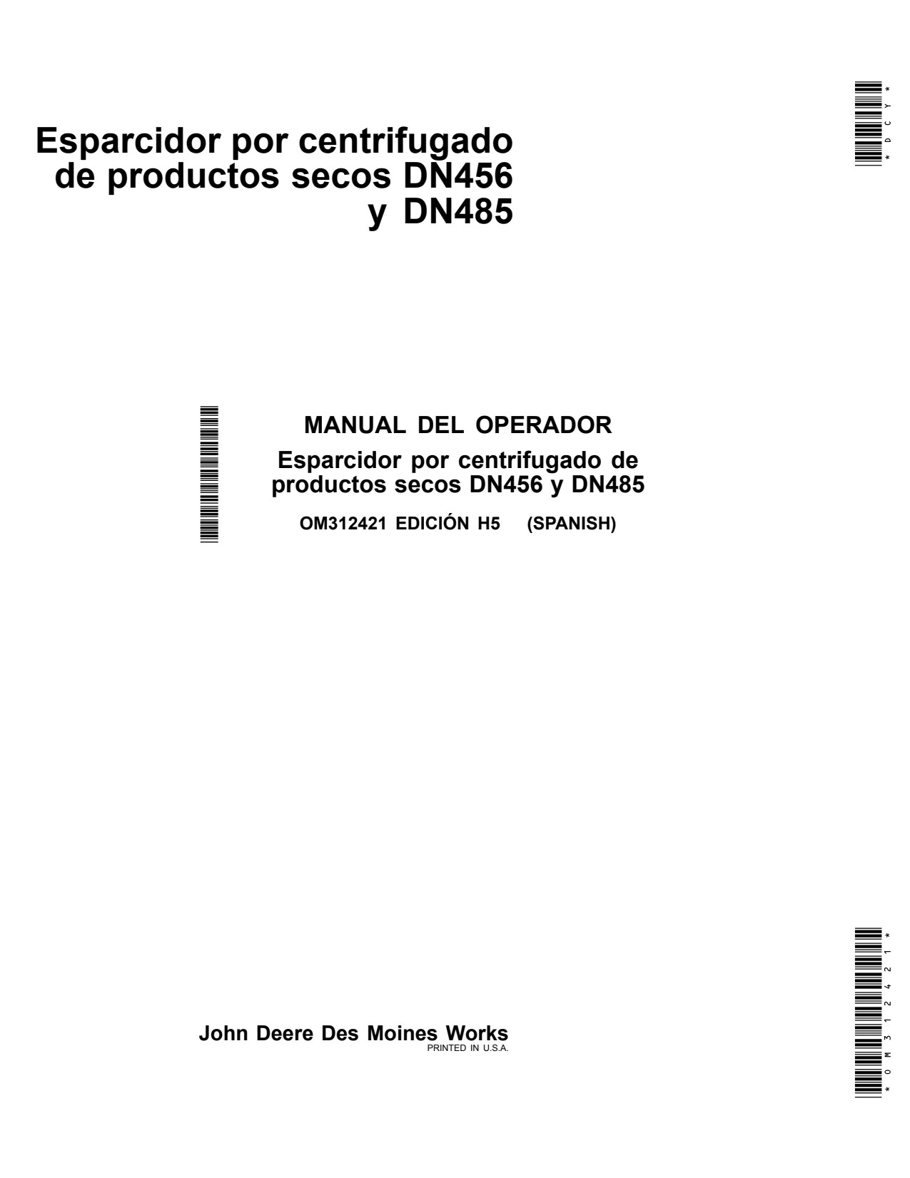 John Deere DN456 DN485 Dry Spinner Spreader Operator Manual OM312421 ES 1 John Deere DN456 DN485 Dry Spinner Spreader Operator Manual OM312421 ES