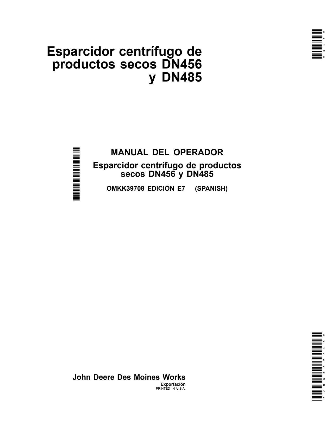 John Deere DN456 DN485 Dry Spinner Spreader Operator Manual OMKK39708 ES 1 John Deere DN456 DN485 Dry Spinner Spreader Operator Manual OMKK39708 ES