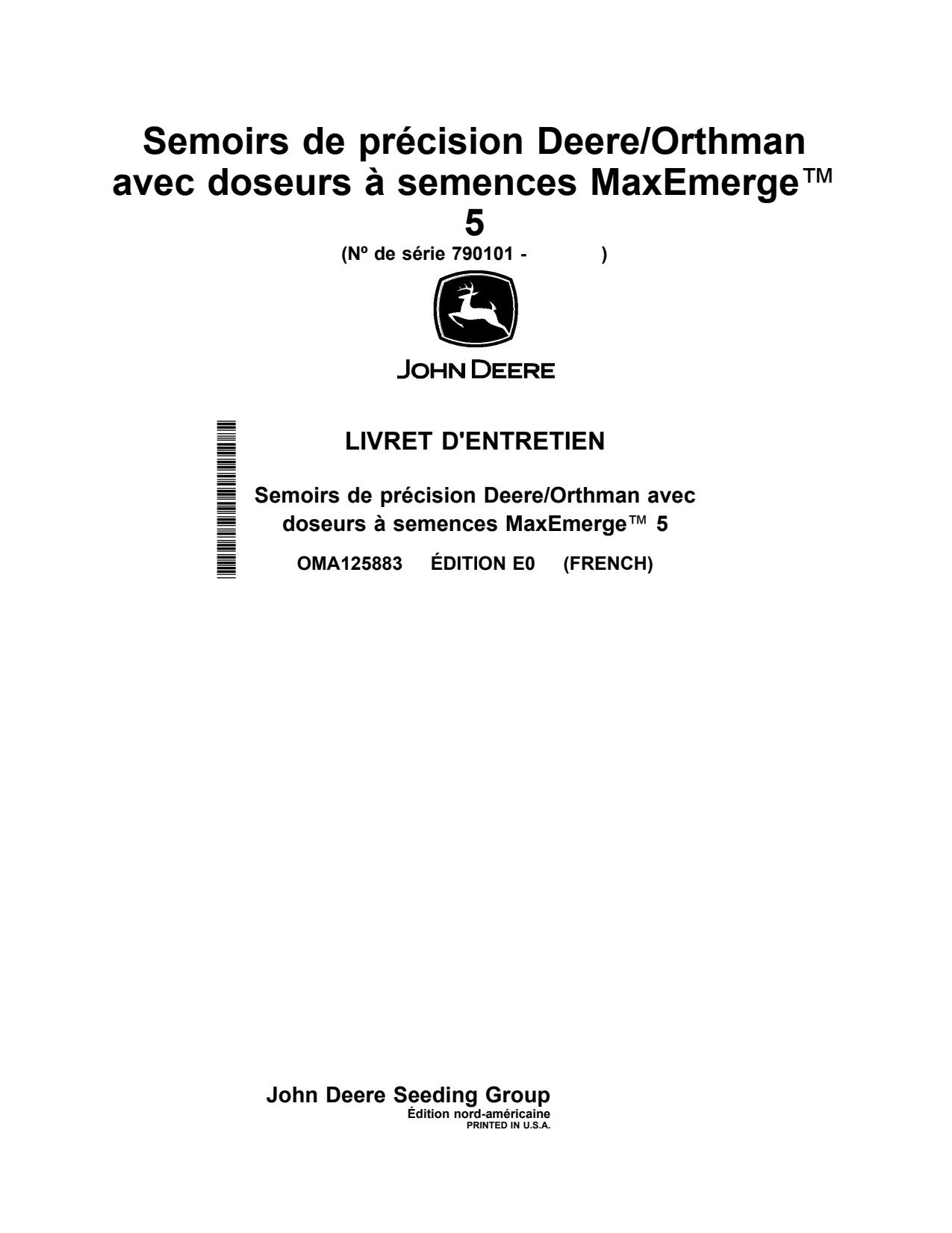 John Deere DR12 DR16 DR18 DR24 Orthman Planter Operator Manual OMA125883 FR 1 John Deere DR12 DR16 DR18 DR24 Orthman Planter Operator Manual OMA125883 FR