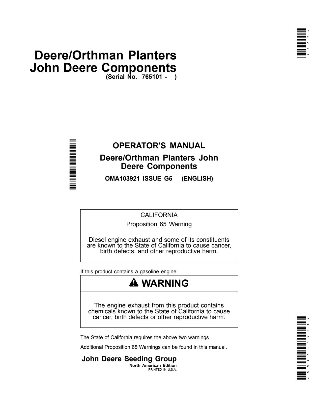 John Deere DR12 DR8T 8x2 Twin-Row DR16 DR18 DR24 Orthman Planter Operator Manual OMA103921 1 John Deere DR12 DR8T 8x2 Twin-Row DR16 DR18 DR24 Orthman Planter Operator Manual OMA103921
