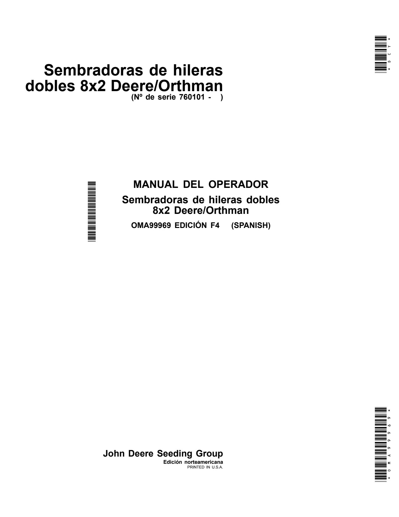 John Deere DR8T 8x2 Twin Row Planter Operator Manual OMA99969 ES 1 John Deere DR8T 8x2 Twin Row Planter Operator Manual OMA99969 ES