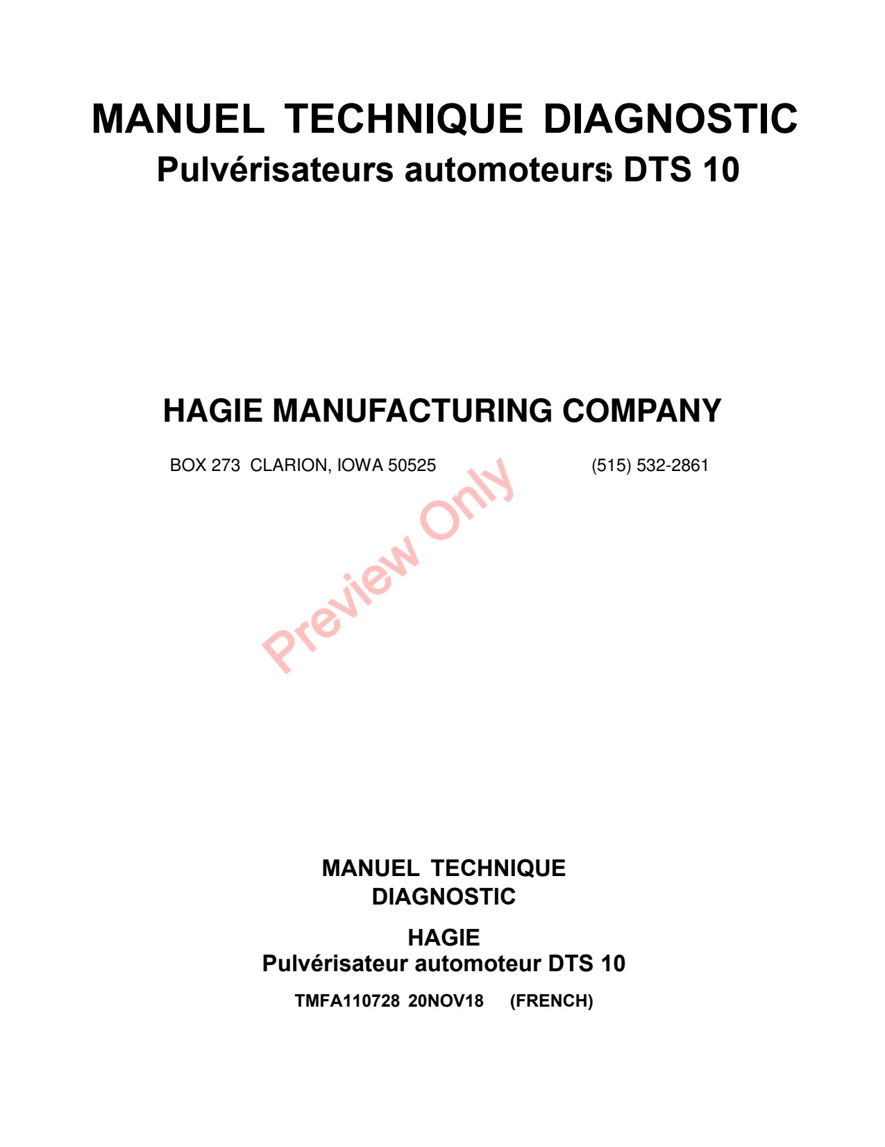 John Deere DTS10 Self-Propelled Sprayer Diagnostic Technical Manual TMFA110728 FR 1 John Deere DTS10 Self-Propelled Sprayer Diagnostic Technical Manual TMFA110728 FR
