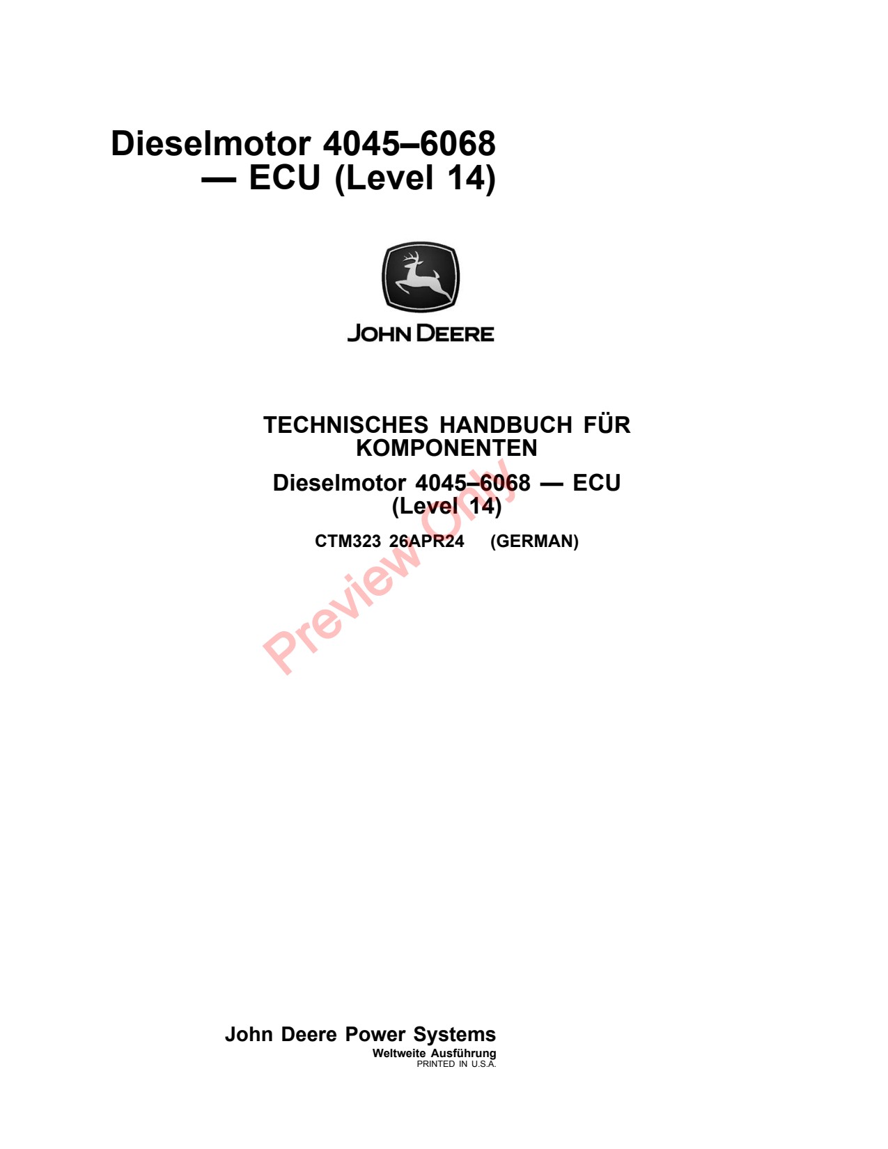 John Deere Diesel engine 4045–6068 — ECU Level 14 Component Technical Manual CTM323 DE 1 John Deere Diesel engine 4045–6068 — ECU Level 14 Component Technical Manual CTM323 DE
