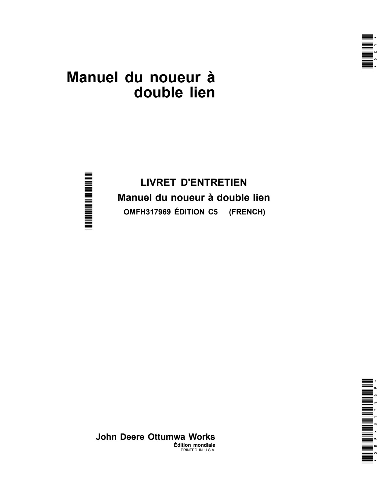 John Deere Double Tie Knotter Handbook Baler Operator's Manual OMFH317969 FR 1 John Deere Double Tie Knotter Handbook Baler Operator's Manual OMFH317969 FR