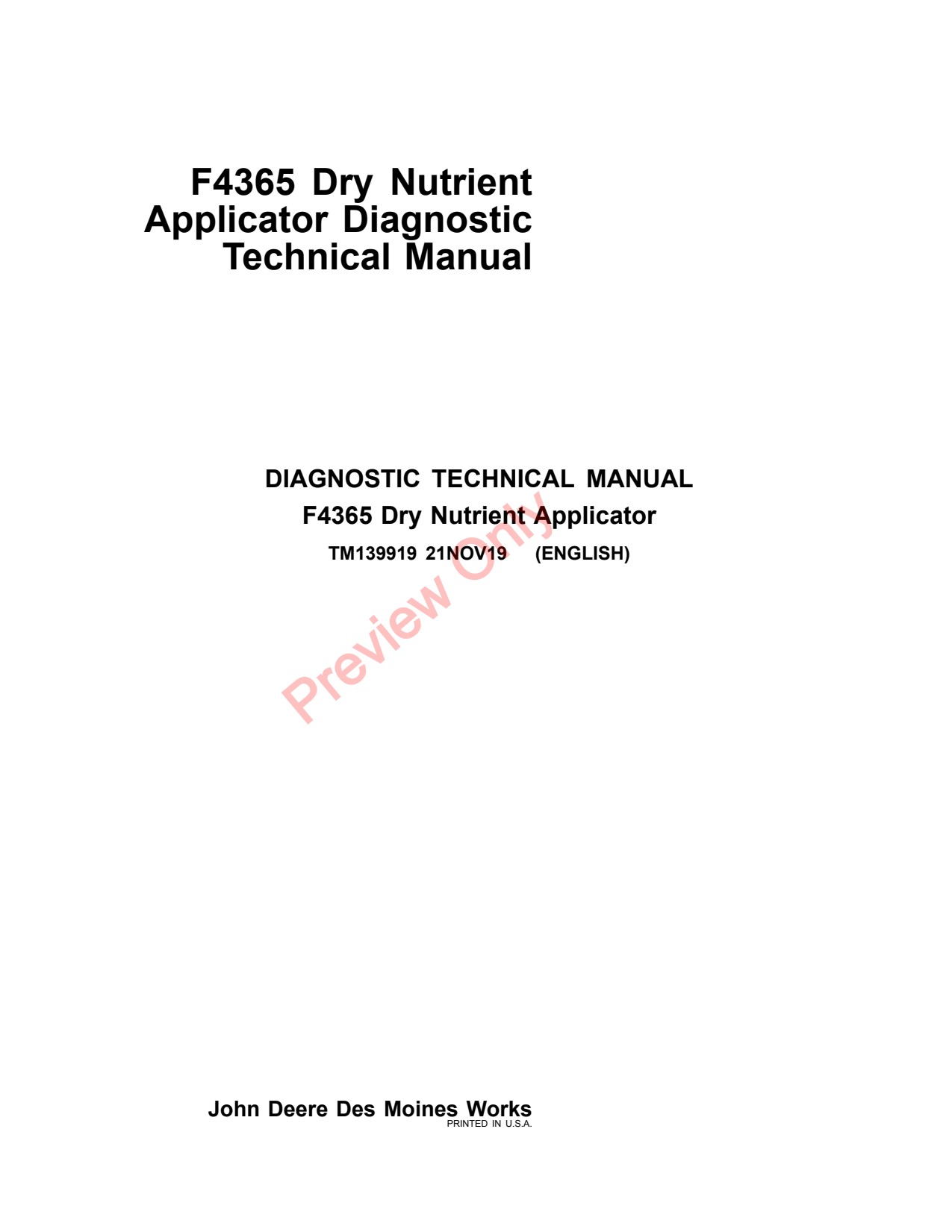 John Deere F4365 Dry Fertilizer Applicator Diagnostic Technical Manual TM139919 1 John Deere F4365 Dry Fertilizer Applicator Diagnostic Technical Manual TM139919