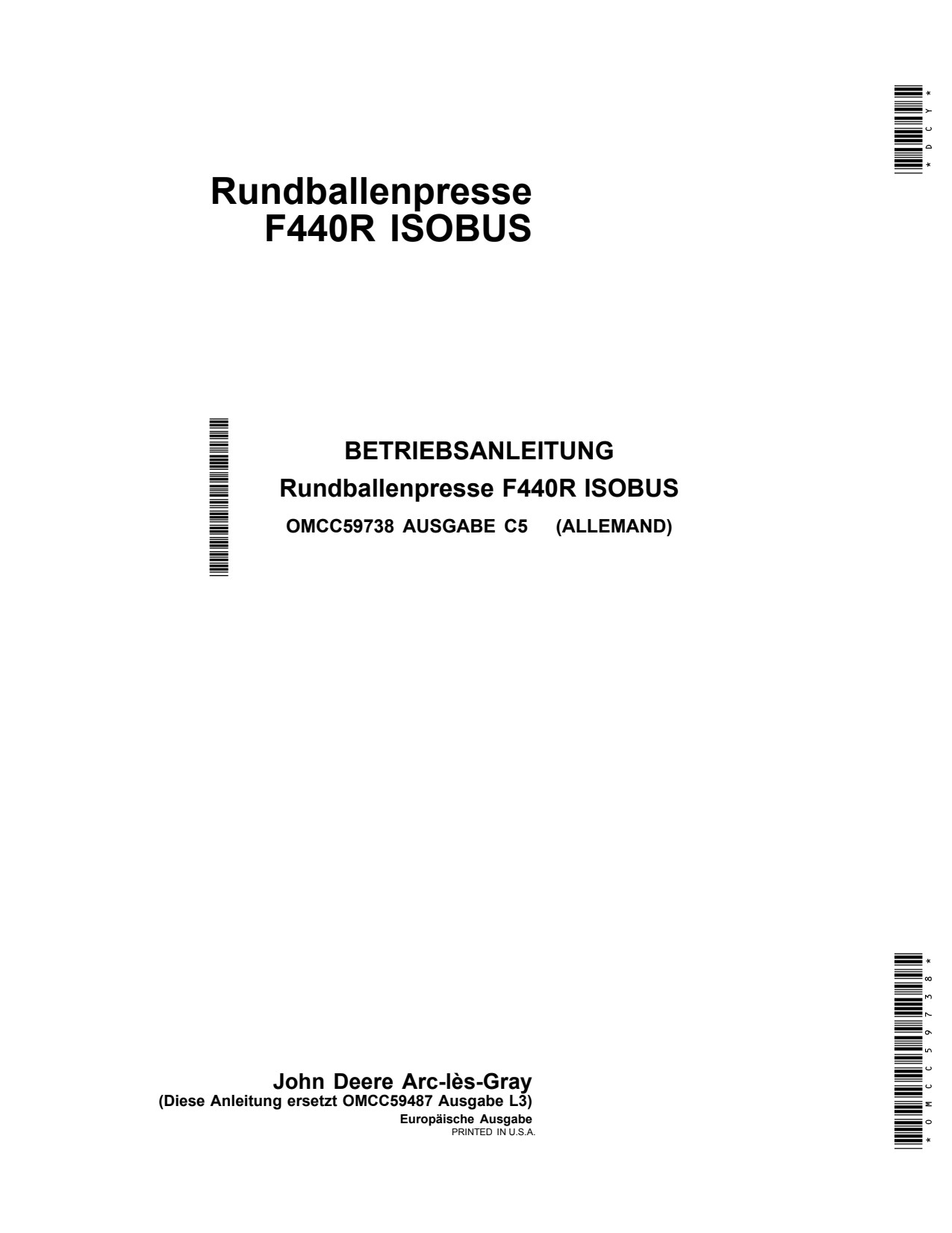 John Deere F440R ISOBUS Round Baler Operator Manual OMCC59738 DE 1 John Deere F440R ISOBUS Round Baler Operator Manual OMCC59738 DE