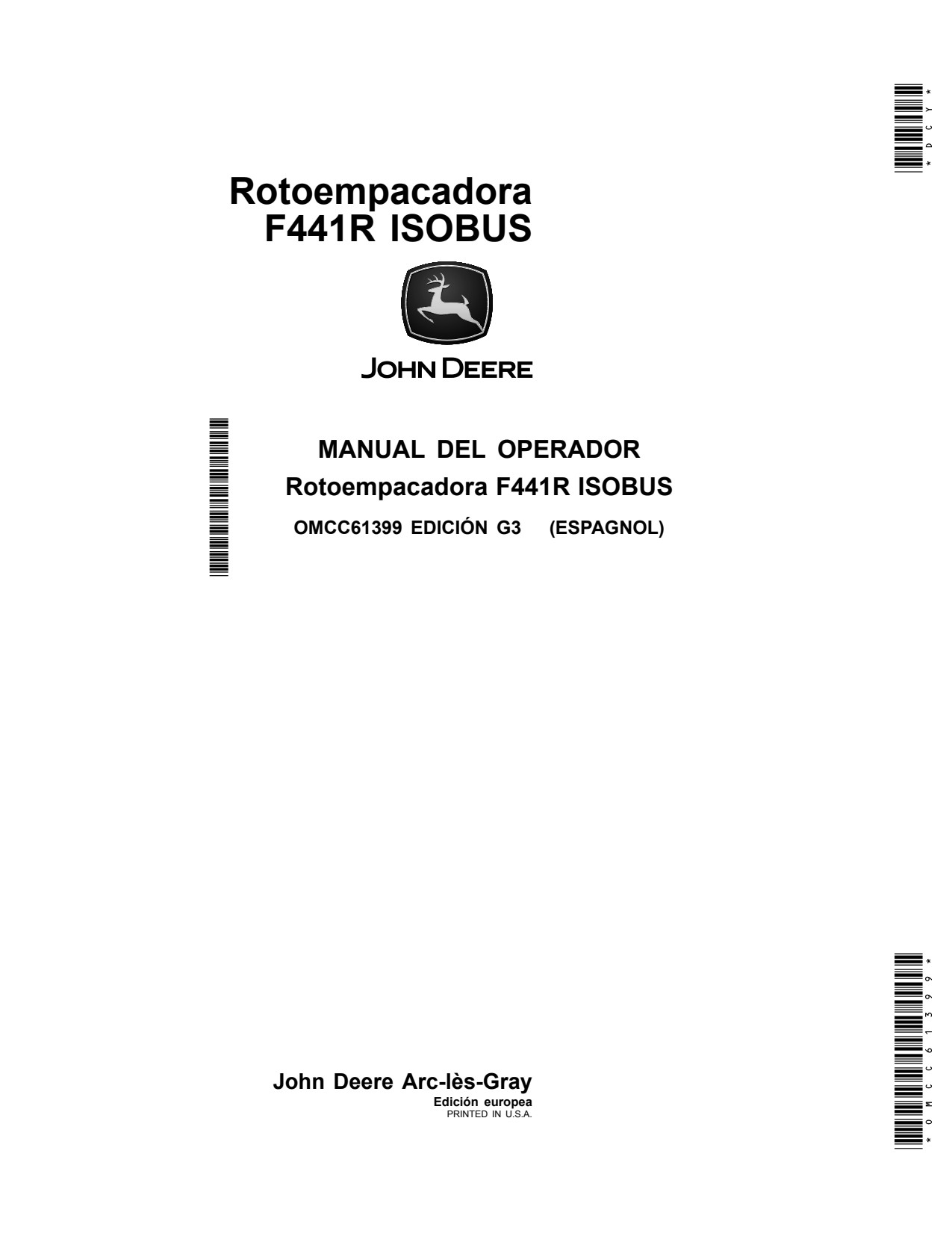 John Deere F441R Isobus Round Baler Operator Manual OMCC61399 ES 1 John Deere F441R Isobus Round Baler Operator Manual OMCC61399 ES