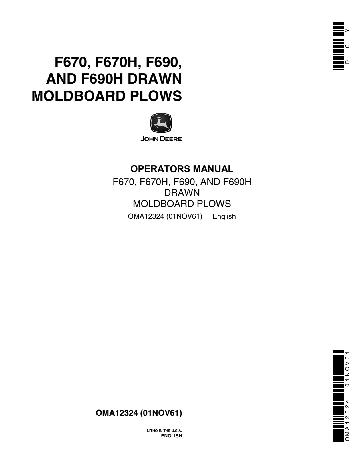 John Deere F670 F670H F690 F690H Drawn Moldboard Plow Operator Manual OMA12324 1 John Deere F670 F670H F690 F690H Drawn Moldboard Plow Operator Manual OMA12324