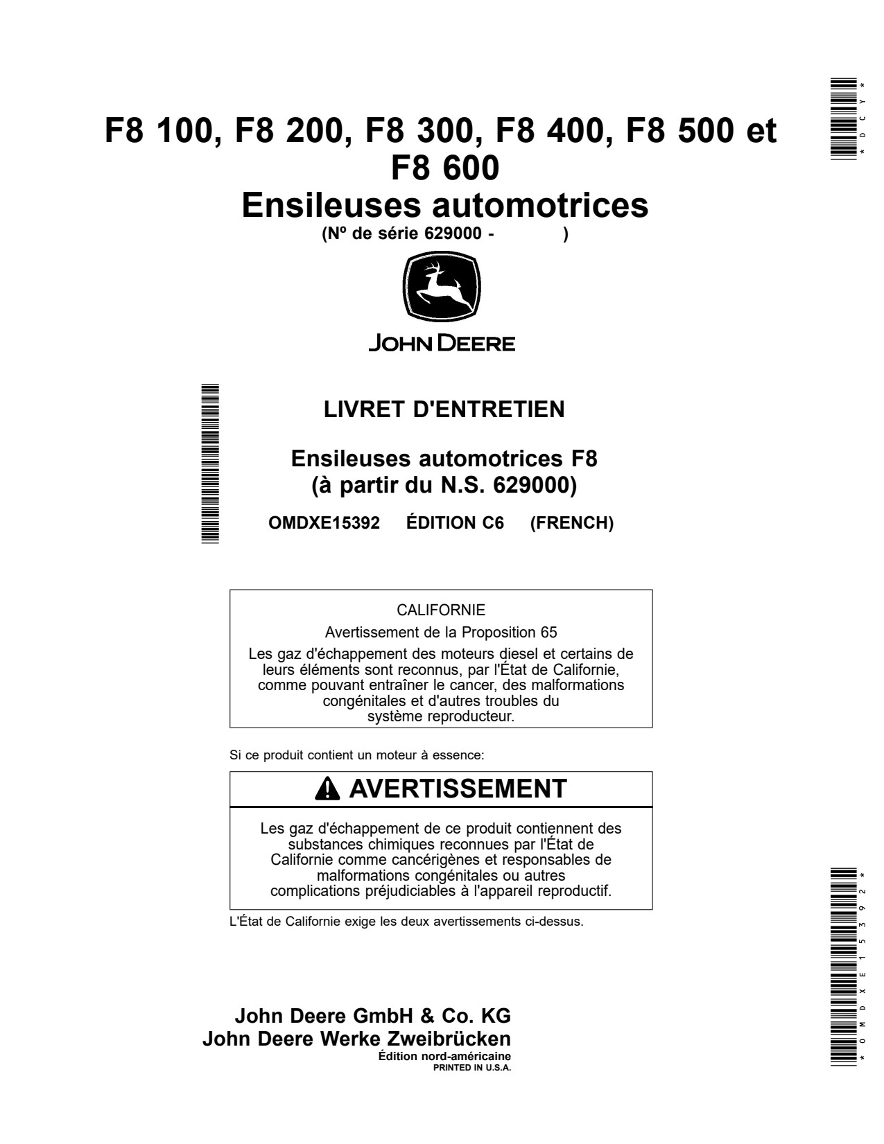John Deere F8 100 to 600 Self-propelled Forage Harvester Operator Manual OMDXE15392 FR 1 John Deere F8 100 to 600 Self-propelled Forage Harvester Operator Manual OMDXE15392 FR