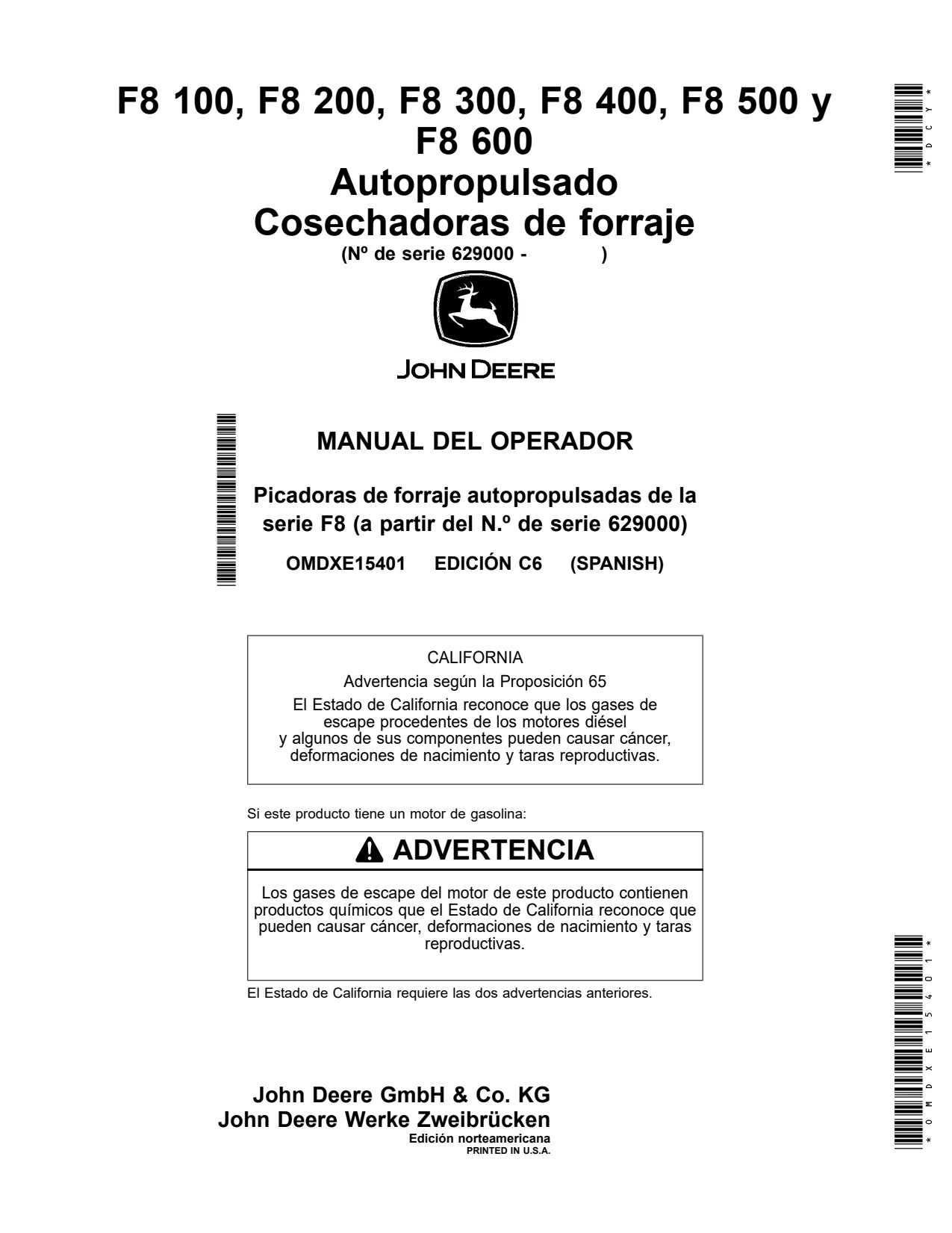 John Deere F8 100 to 600 Self-propelled Forage Harvester Operator Manual OMDXE15401 ES 1 John Deere F8 100 to 600 Self-propelled Forage Harvester Operator Manual OMDXE15401 ES