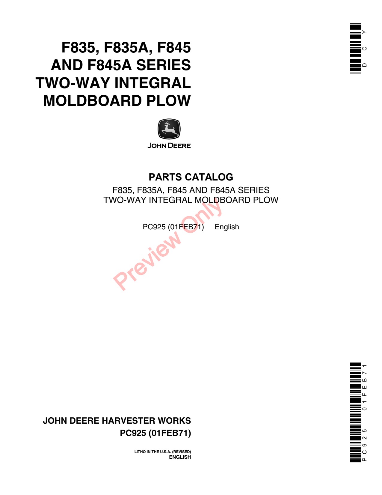 John Deere F835 F835A F845 F845A Two-way Integral Moldboard Plow Parts Catalog PC925 1 John Deere F835 F835A F845 F845A Two-way Integral Moldboard Plow Parts Catalog PC925