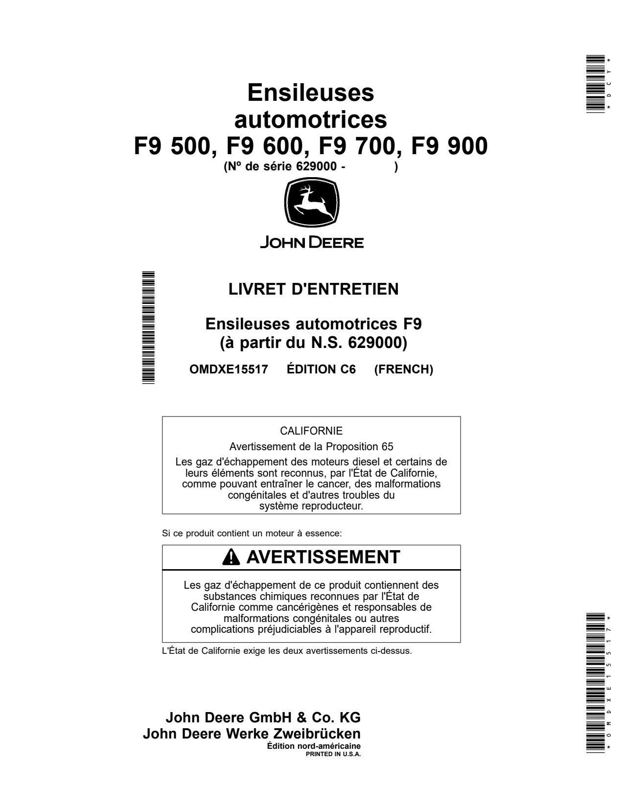 John Deere F9 500 to 700 900 1000 Self-propelled Forage Harvester Operator Manual OMDXE15517 FR 1 John Deere F9 500 to 700 900 1000 Self-propelled Forage Harvester Operator Manual OMDXE15517 FR