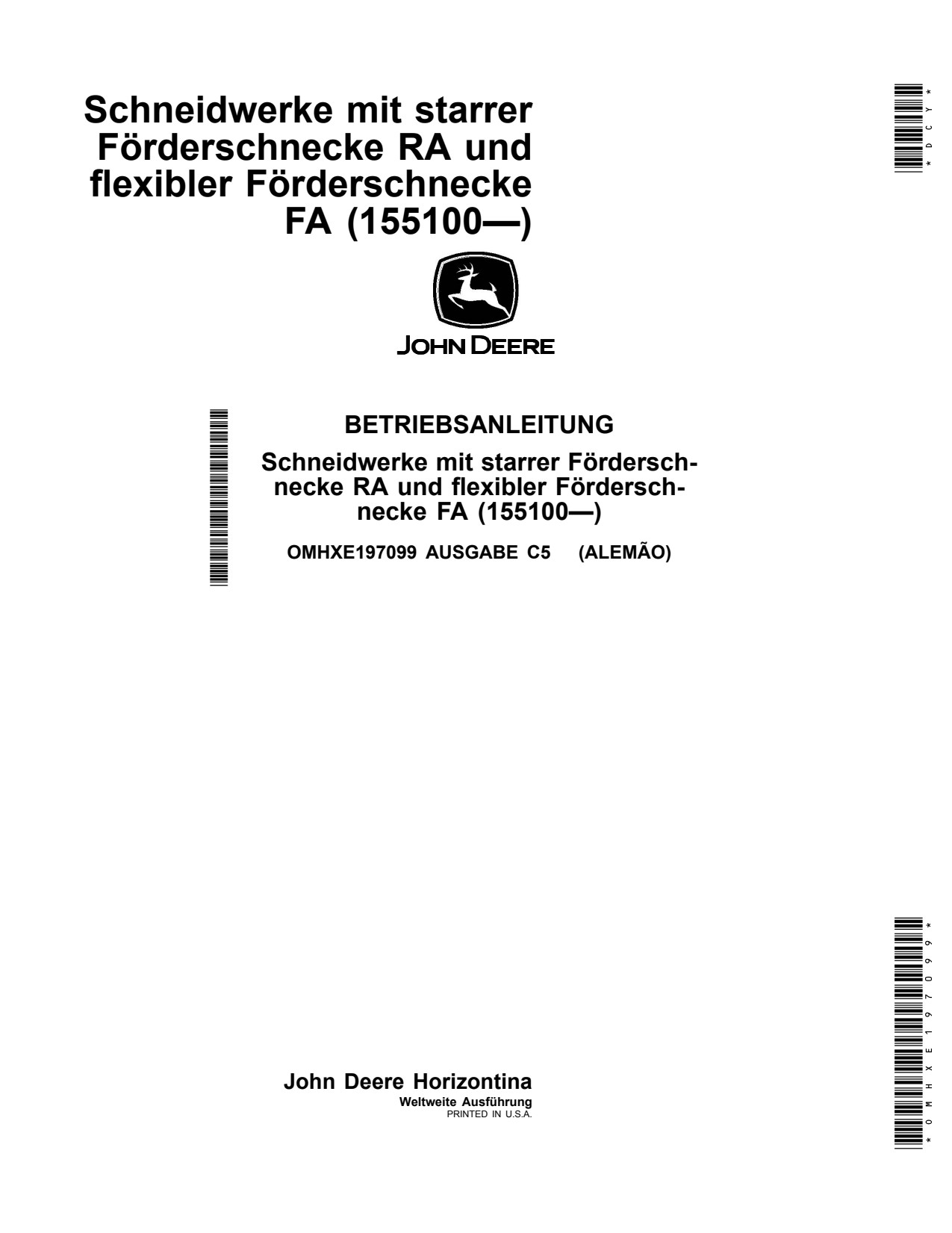 John Deere FA16 to FA22 FA25 FA35 RA16 RA22 RA25 Flex Auger Header Platform Operator Manual OMHXE197099 DE 1 John Deere FA16 to FA22 FA25 FA35 RA16 RA22 RA25 Flex Auger Header Platform Operator Manual OMHXE197099 DE