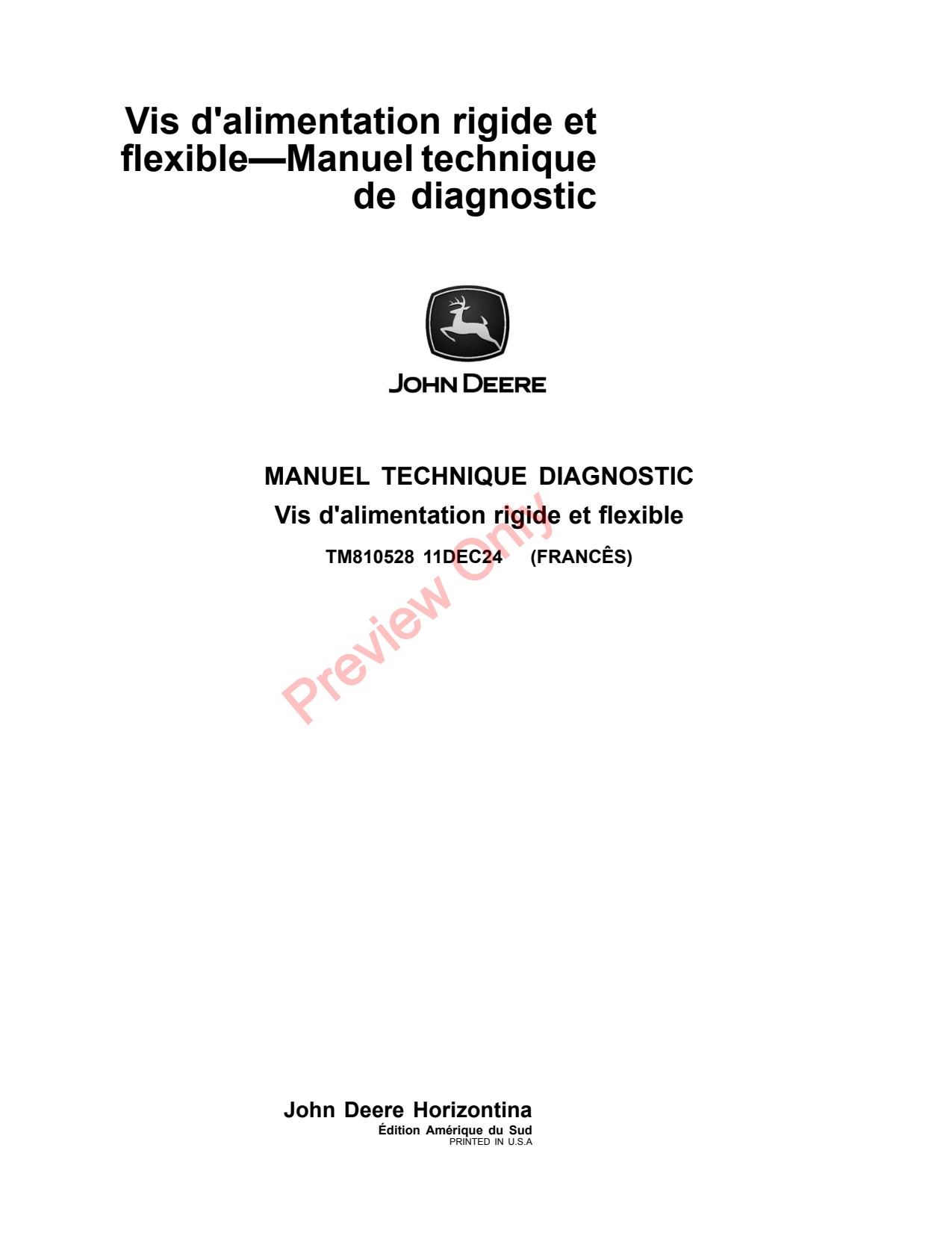 John Deere FA16 to FA22 FA25 FA35 RA16 RA22 RA25 RA35 Auger Elevator Diagnostic Technical Manual TM810528 FR 1 John Deere FA16 to FA22 FA25 FA35 RA16 RA22 RA25 RA35 Auger Elevator Diagnostic Technical Manual TM810528 FR