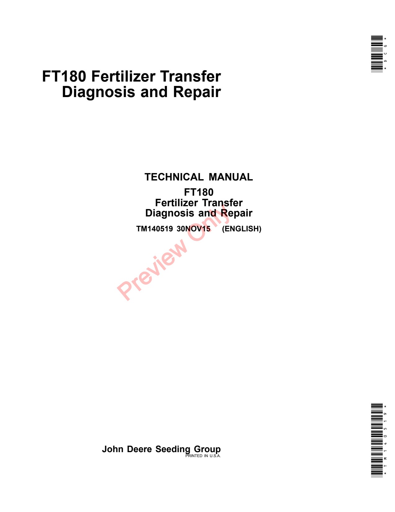 John Deere FT180 Fertilizer Applicator Repair Technical Manual TM140519 1 John Deere FT180 Fertilizer Applicator Repair Technical Manual TM140519