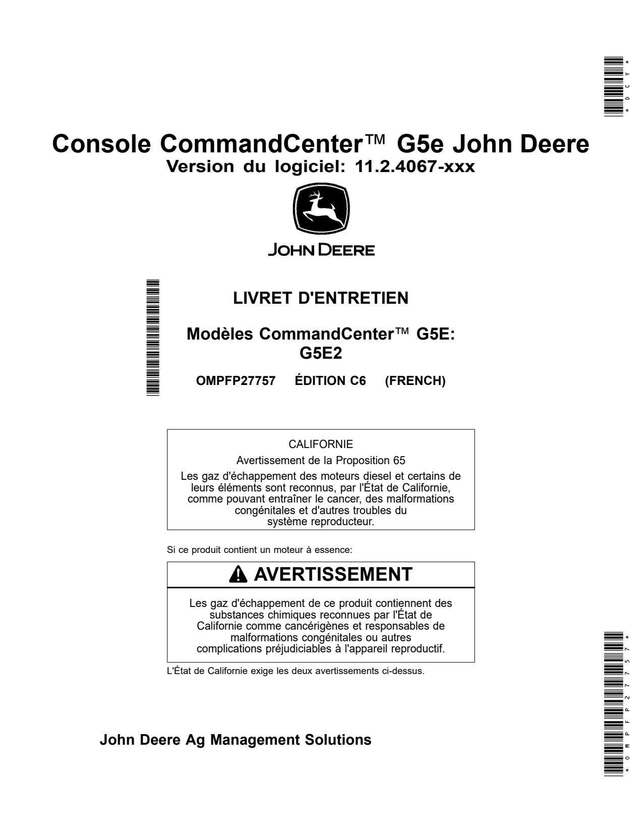 John Deere G5e Display 11 4067 Universal Monitor System Operator Manual OMPFP27757 FR 1 John Deere G5e Display 11 4067 Universal Monitor System Operator Manual OMPFP27757 FR