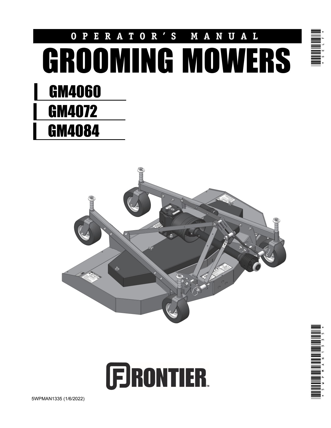 John Deere GM4060 to GM4084 Grooming Mower Operator Manual 5WPMAN1335 1 John Deere GM4060 to GM4084 Grooming Mower Operator Manual 5WPMAN1335