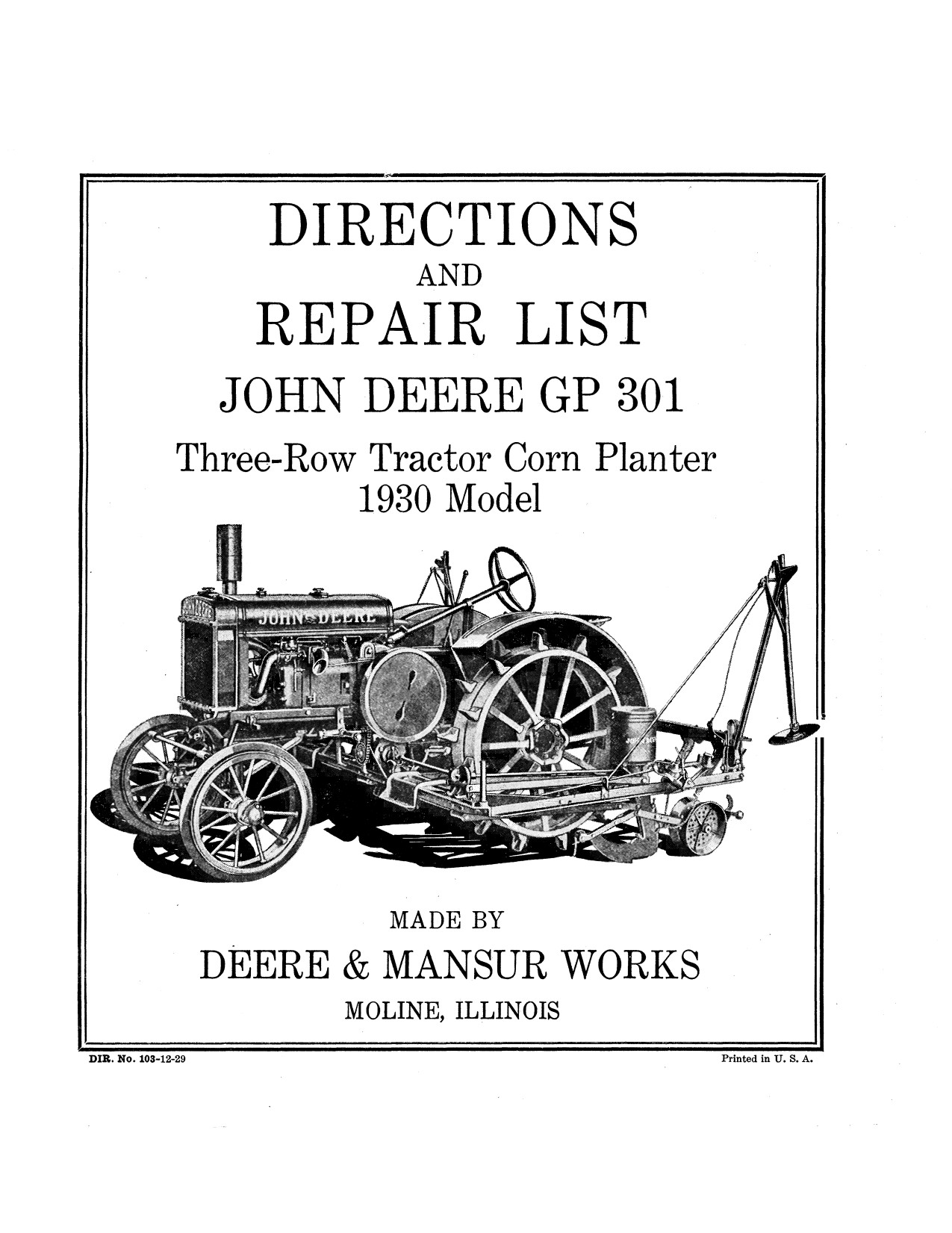 John Deere GP301 Tractor Corn Planter Operator Manual DIR103B 1 John Deere GP301 Tractor Corn Planter Operator Manual DIR103B