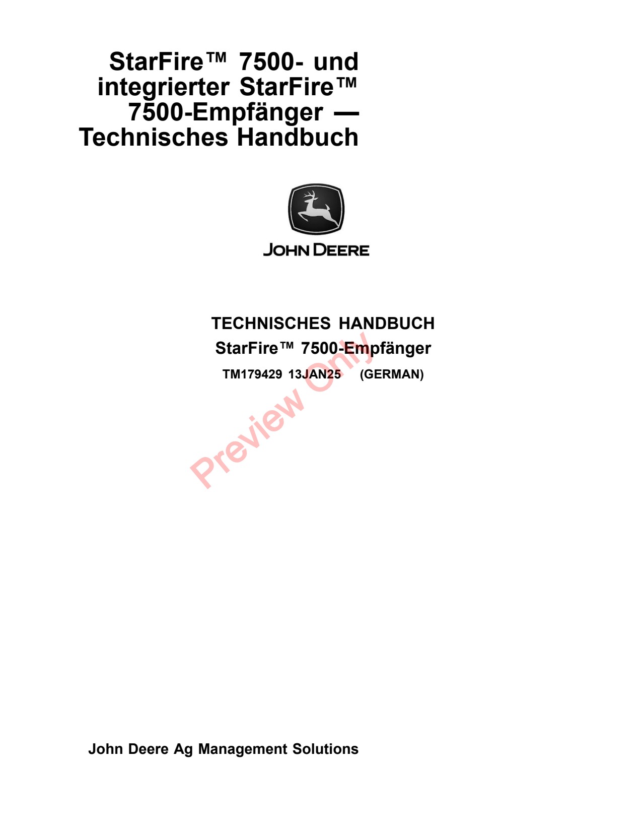 John Deere GPS Receiver 7500 Precision Ag Electronics Technical Manual TM179429 DE 1 John Deere GPS Receiver 7500 Precision Ag Electronics Technical Manual TM179429 DE