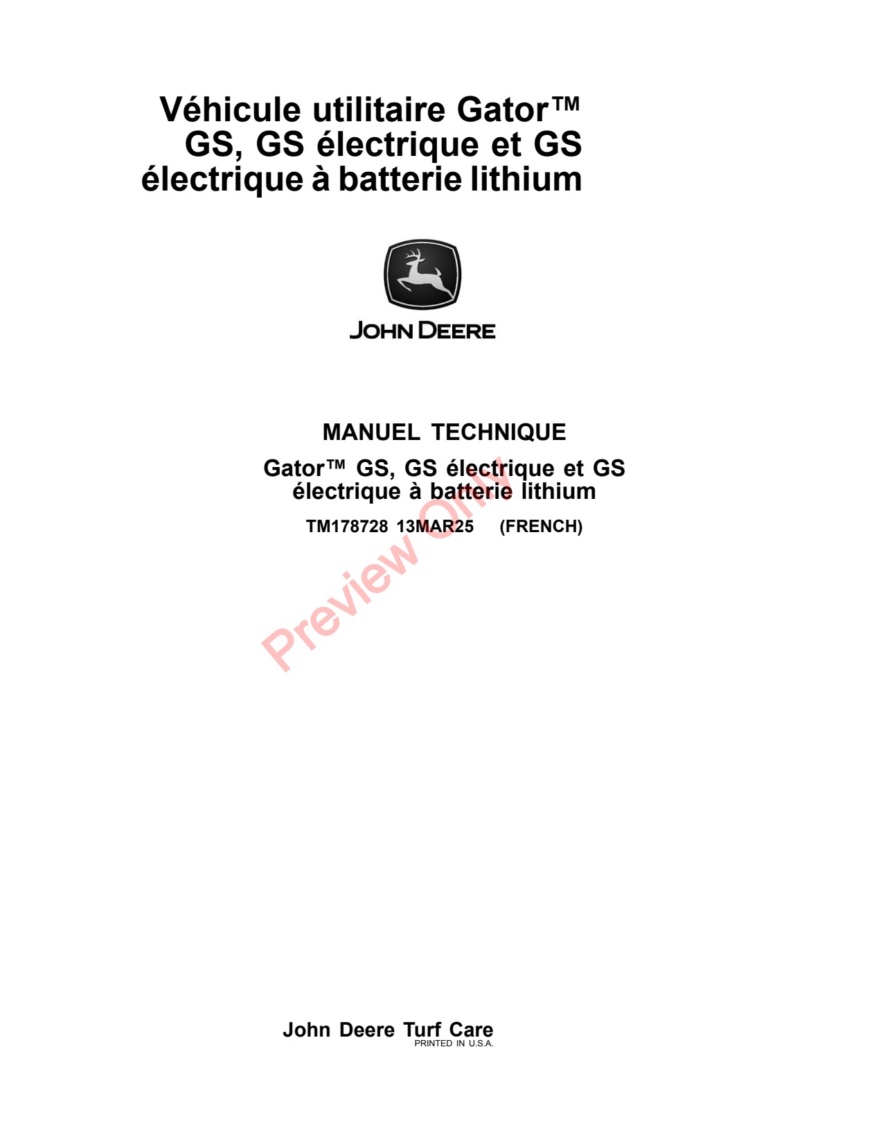 John Deere GS Electric Lithium Utility Vehicle Gator Technical Manual TM178728 FR 1 John Deere GS Electric Lithium Utility Vehicle Gator Technical Manual TM178728 FR
