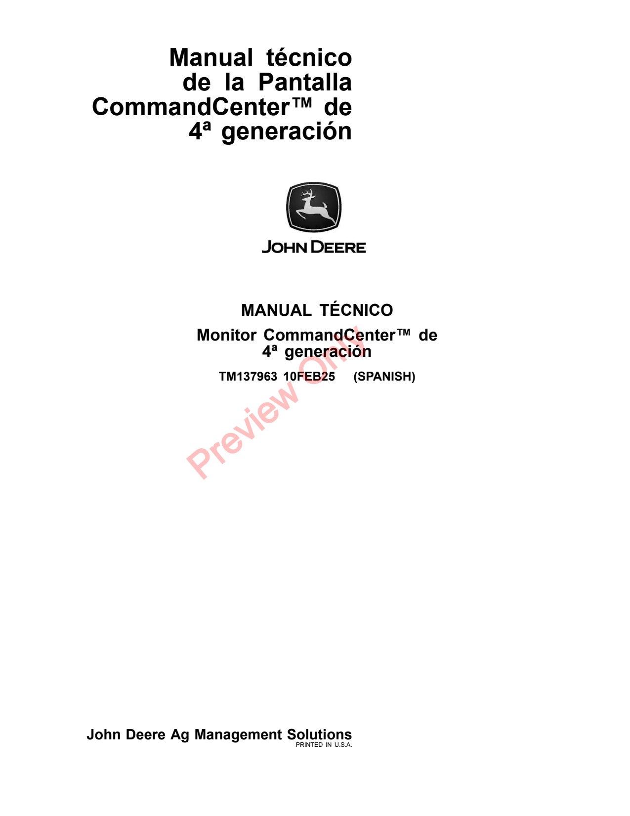 John Deere Generation 4 CommandCenter™ Display Precision Ag Electronics Technical Manual TM137963 ES 1 John Deere Generation 4 CommandCenter™ Display Precision Ag Electronics Technical Manual TM137963 ES