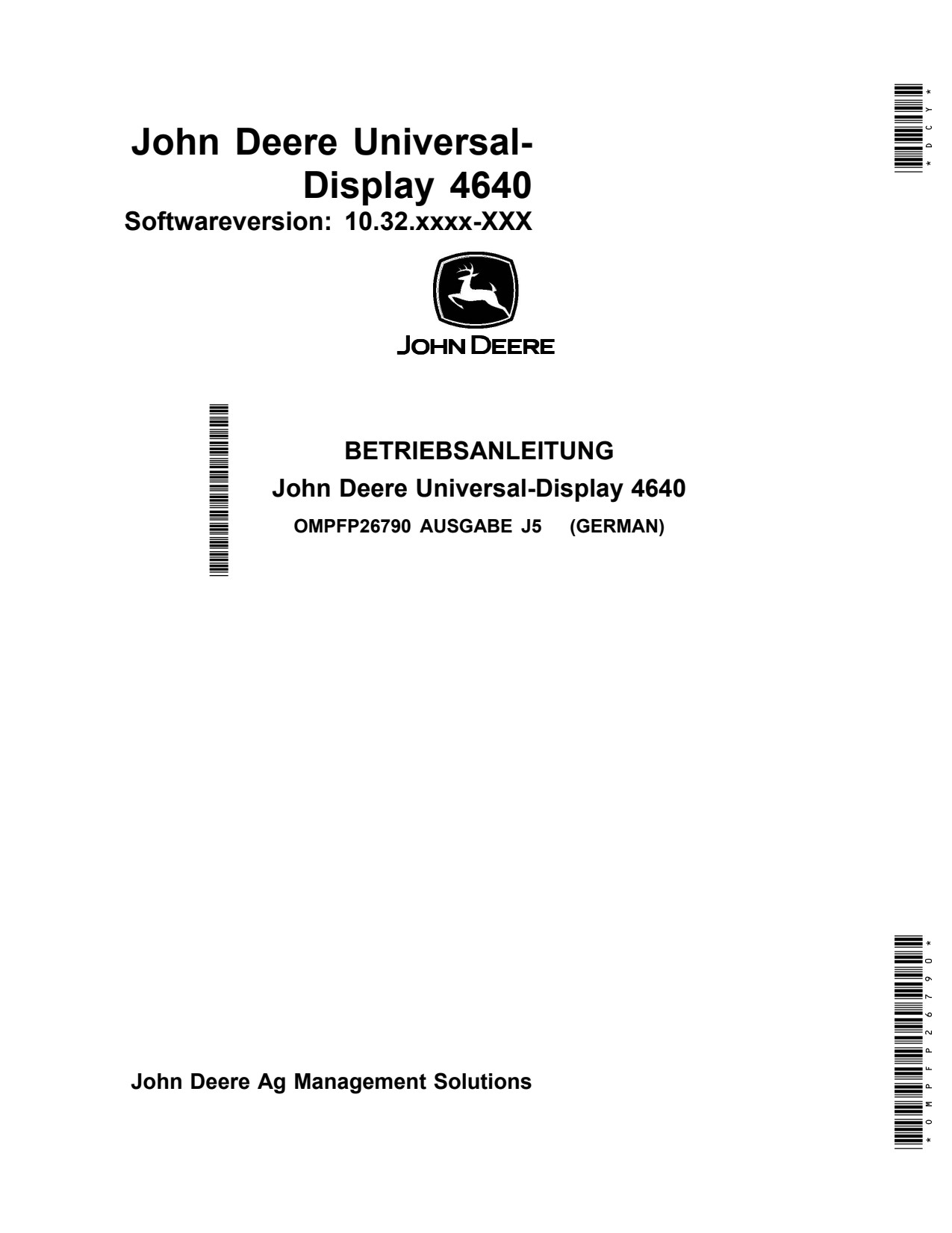 John Deere Generation 4 Universal 4640 10 32 Monitor Display System Operator Manual OMPFP26790 DE 1 John Deere Generation 4 Universal 4640 10 32 Monitor Display System Operator Manual OMPFP26790 DE