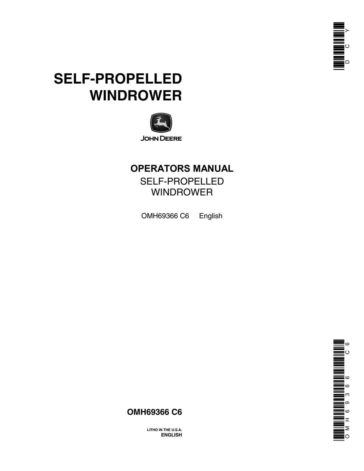 John Deere Grain HAY Self-propelled Windrower Operator Manual OMH69366 1 John Deere Grain HAY Self-propelled Windrower Operator Manual OMH69366