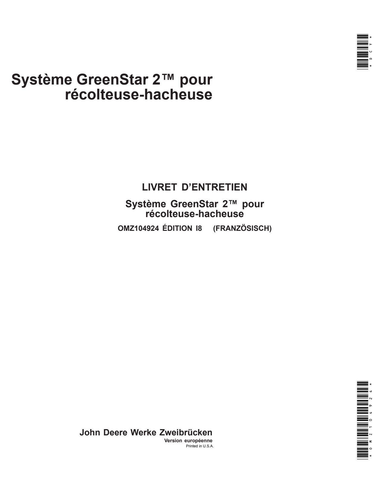 John Deere GreenStar 2 System-Forage Harvester Precision Ag Electronics Operator Manual OMZ104924 FR 1 John Deere GreenStar 2 System-Forage Harvester Precision Ag Electronics Operator Manual OMZ104924 FR