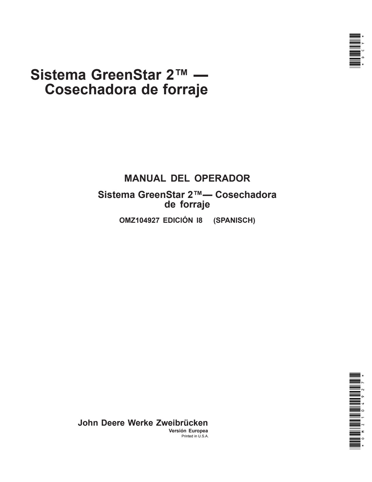 John Deere GreenStar 2 System-Forage Harvester Precision Ag Electronics Operator Manual OMZ104927 ES 1 John Deere GreenStar 2 System-Forage Harvester Precision Ag Electronics Operator Manual OMZ104927 ES