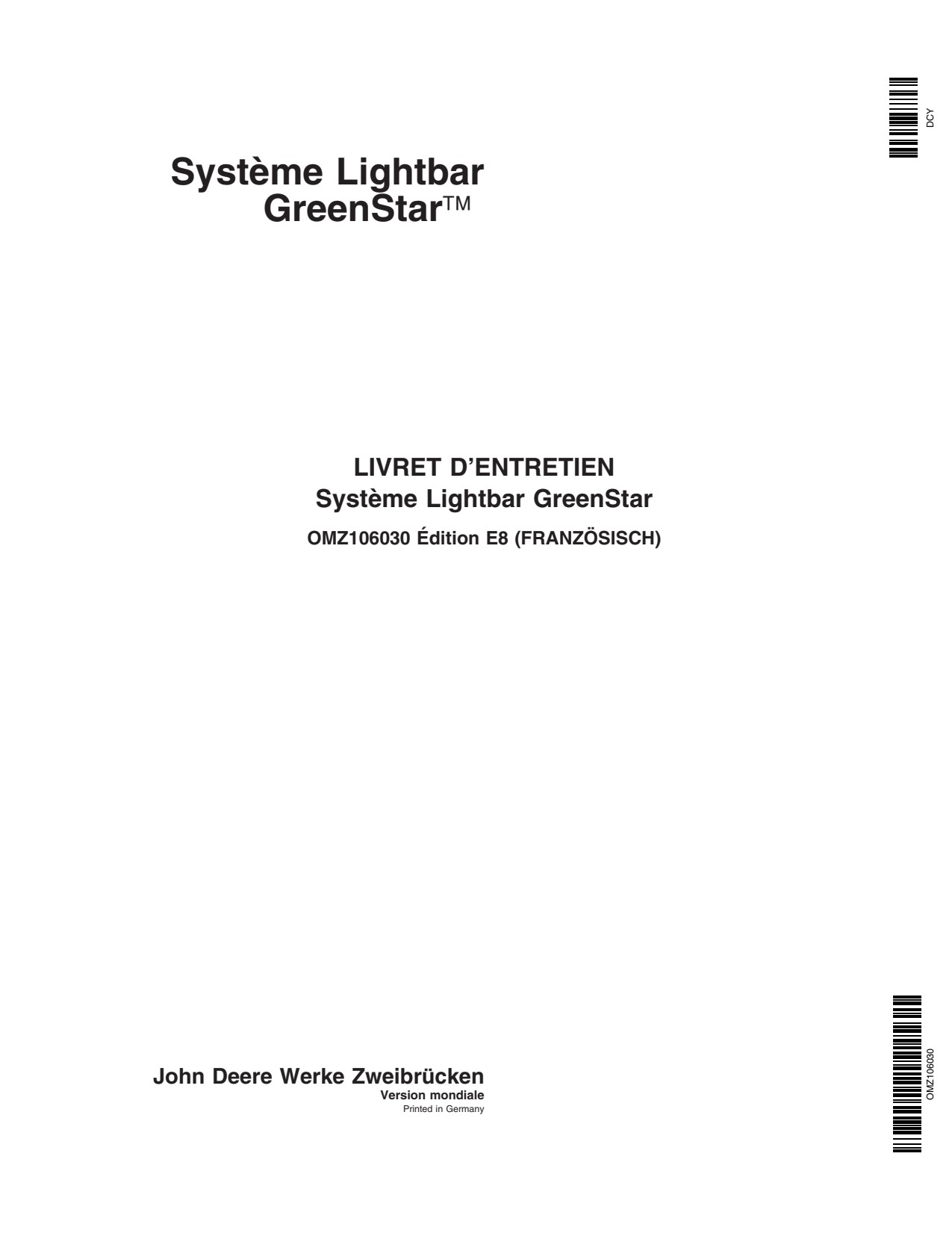 John Deere GreenStar Lightbar Precision Ag Electronics Operator Manual OMZ106030 FR 1 John Deere GreenStar Lightbar Precision Ag Electronics Operator Manual OMZ106030 FR
