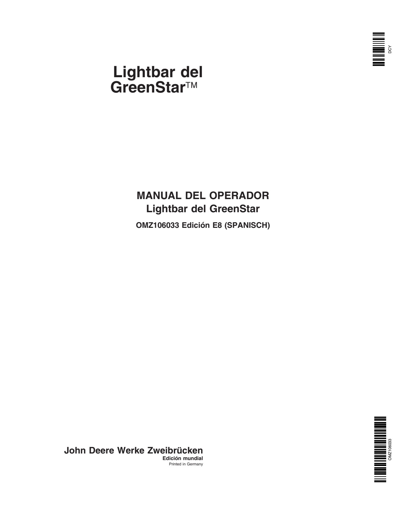 John Deere GreenStar Lightbar Precision Ag Electronics Operator Manual OMZ106033 ES 1 John Deere GreenStar Lightbar Precision Ag Electronics Operator Manual OMZ106033 ES