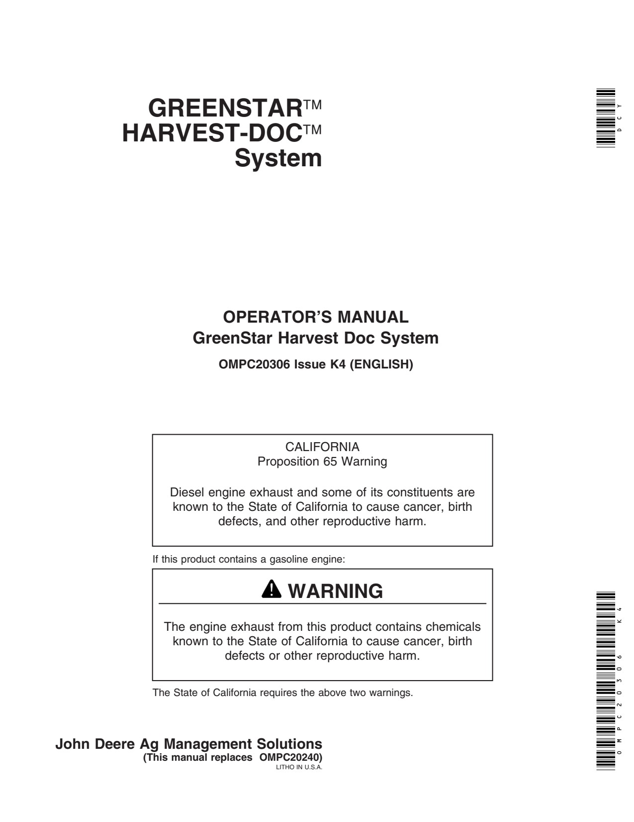 John Deere GreenStar™ Harvest Doc Combine System Precision Ag Electronics Operator's Manual OMPC20306 1 John Deere GreenStar™ Harvest Doc Combine System Precision Ag Electronics Operator's Manual OMPC20306