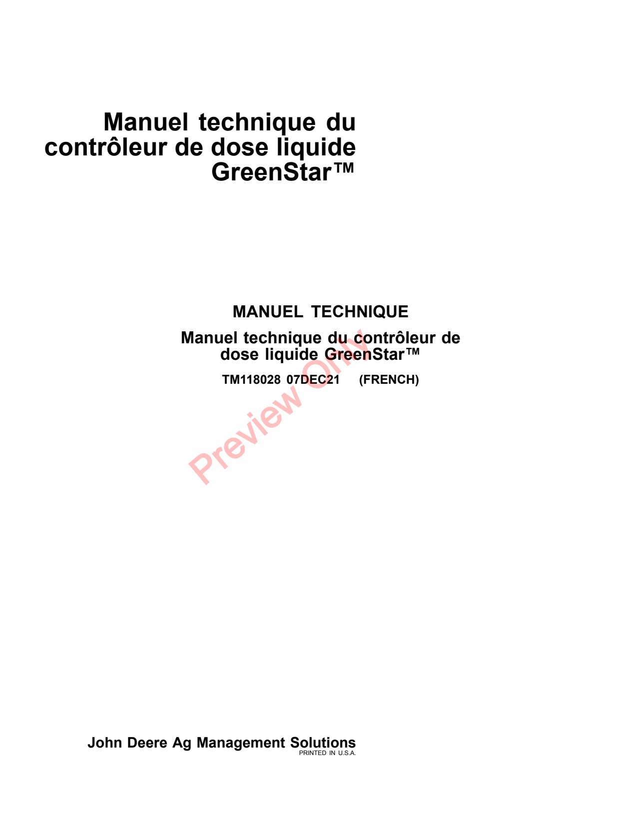 John Deere GreenStar™ Rate Controller Liquid Technical Manual GreenStar Precision Ag Electronics TM118028 FR 1 John Deere GreenStar™ Rate Controller Liquid Technical Manual GreenStar Precision Ag Electronics TM118028 FR