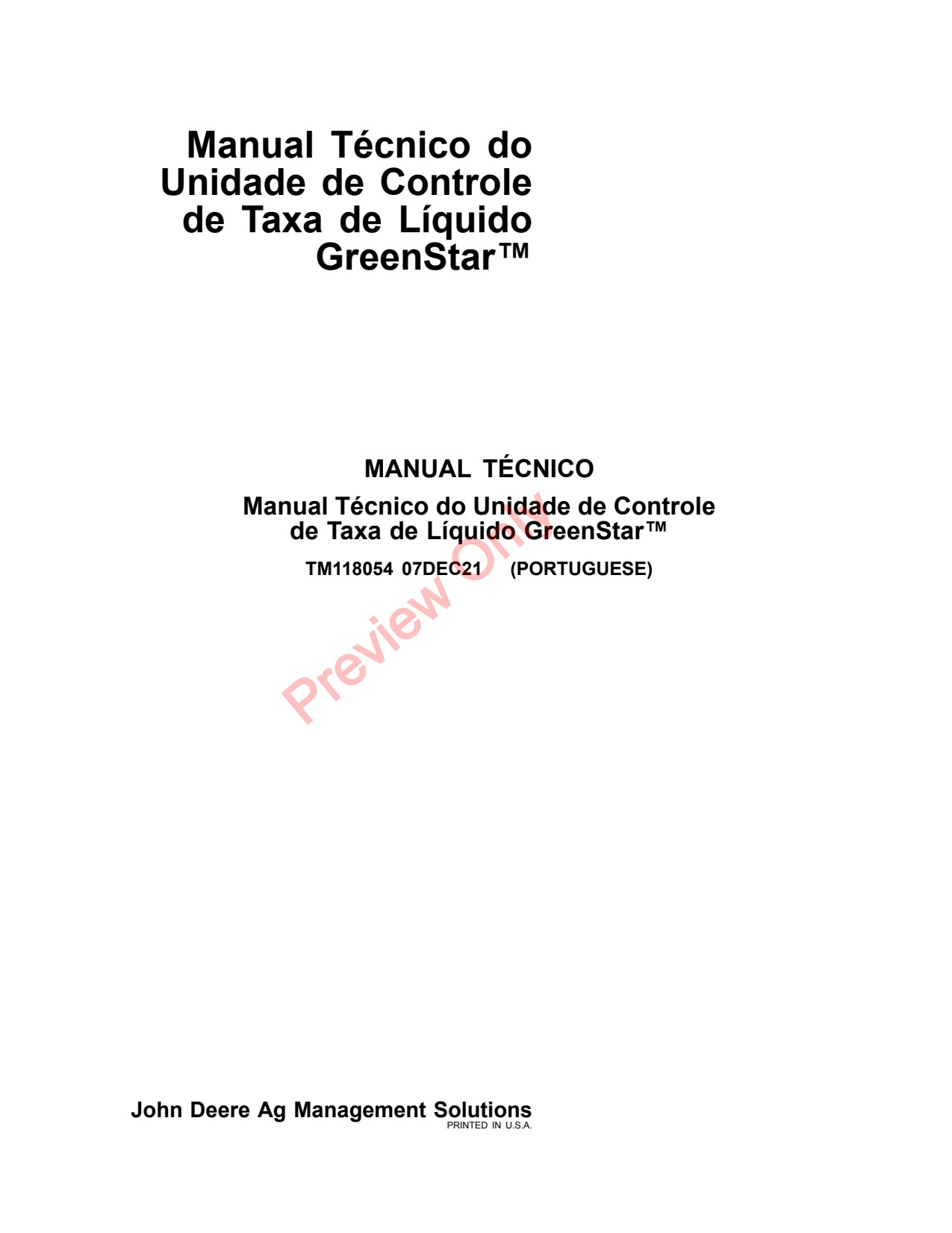 John Deere GreenStar™ Rate Controller Liquid Technical Manual GreenStar Precision Ag Electronics TM118054 PT 1 John Deere GreenStar™ Rate Controller Liquid Technical Manual GreenStar Precision Ag Electronics TM118054 PT