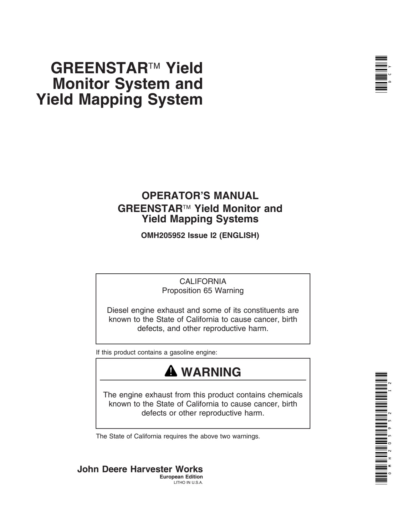 John Deere GreenStar™ Yield Monitor Mapping System Precision Ag Electronics Operator's Manual OMH205952 1 John Deere GreenStar™ Yield Monitor Mapping System Precision Ag Electronics Operator's Manual OMH205952